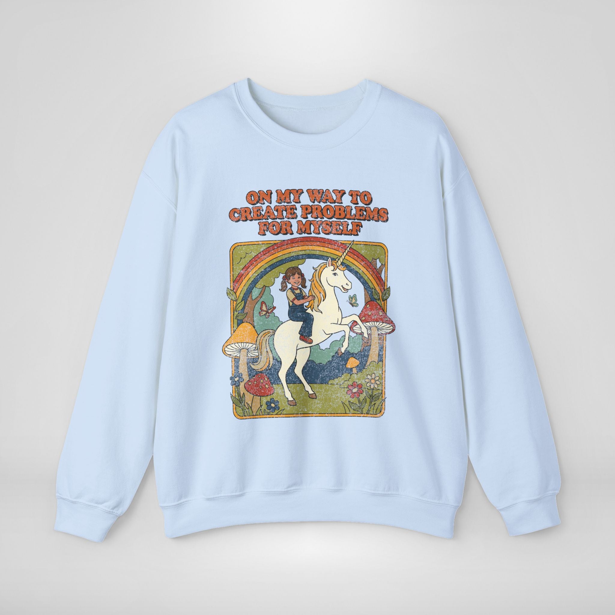 On My Way To Create Problems Sweatshirt