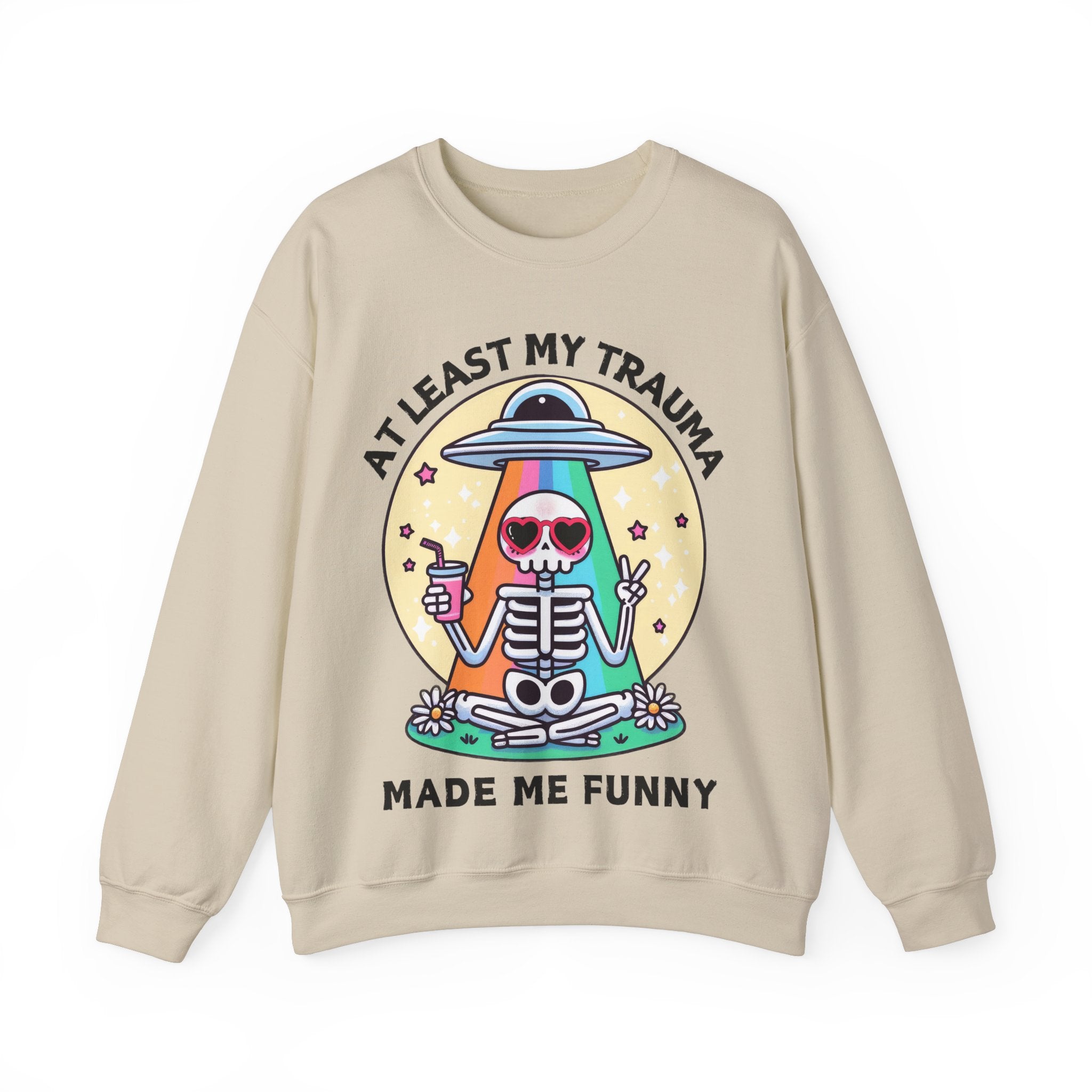 At Least My Trauma Made Me Funny Sweatshirt UK