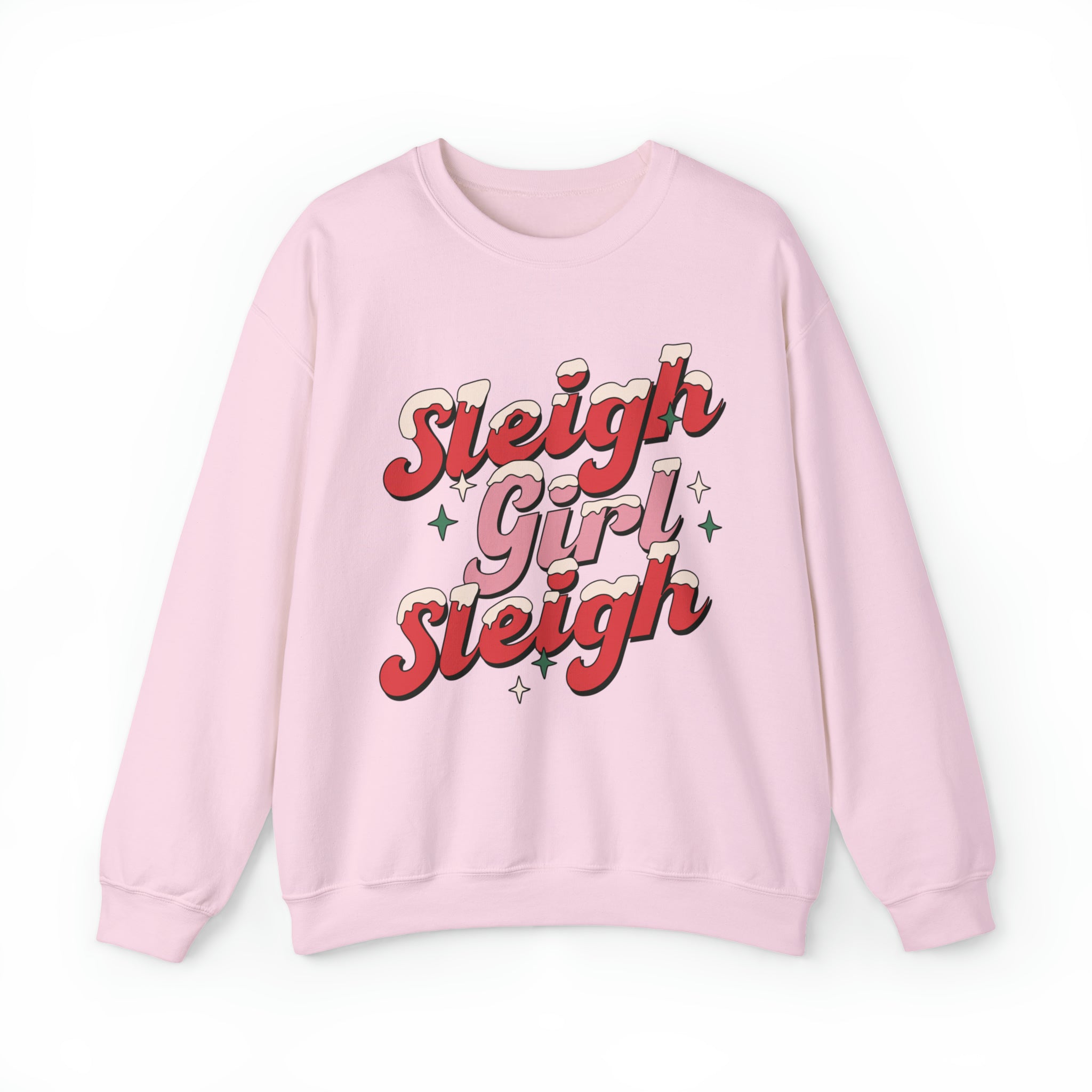 Sleigh Girl Sleigh Sweatshirt