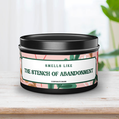 Smells Like the Stench of Abandonment Retirement Candle For Coworker or Coworker Leaving