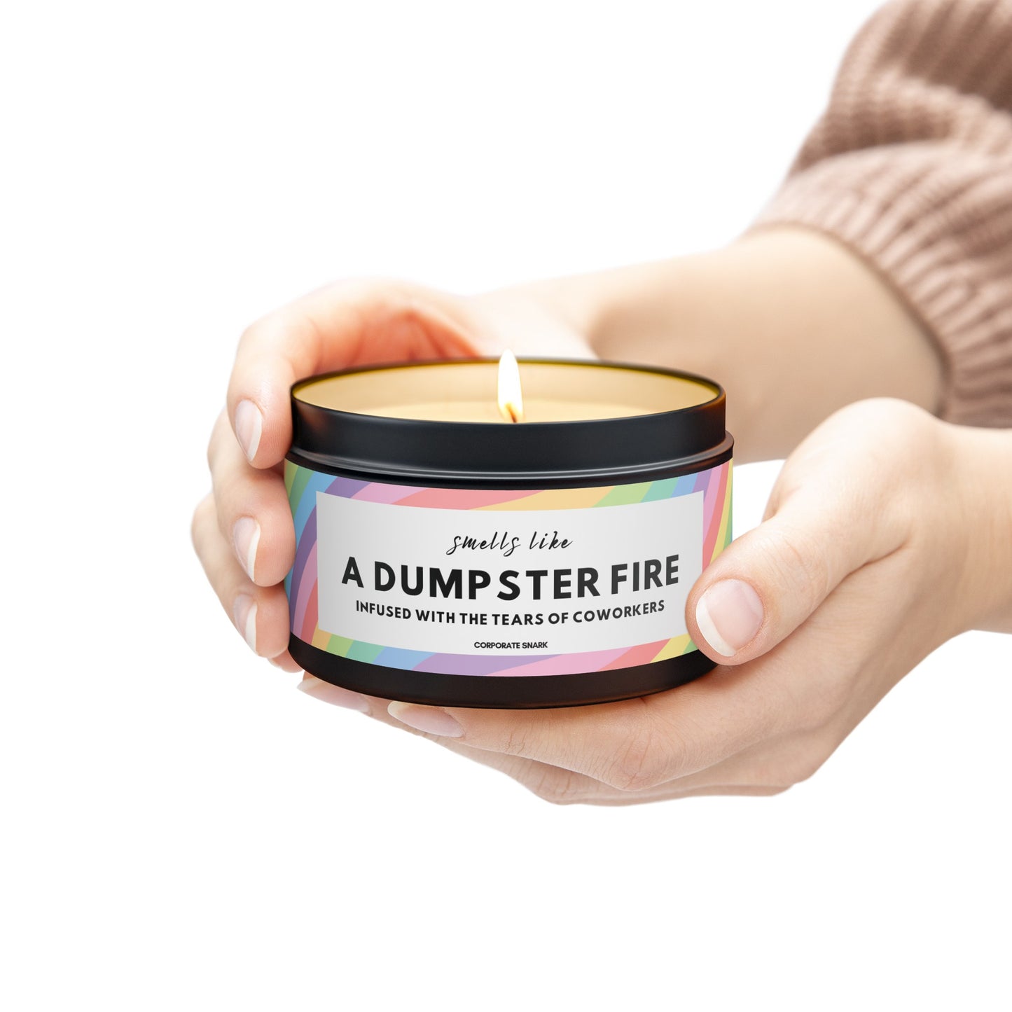 Smells Like a Dumpster Fire, Infused with the Tears of Coworkers Candle