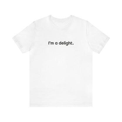 I'm a Delight Tee