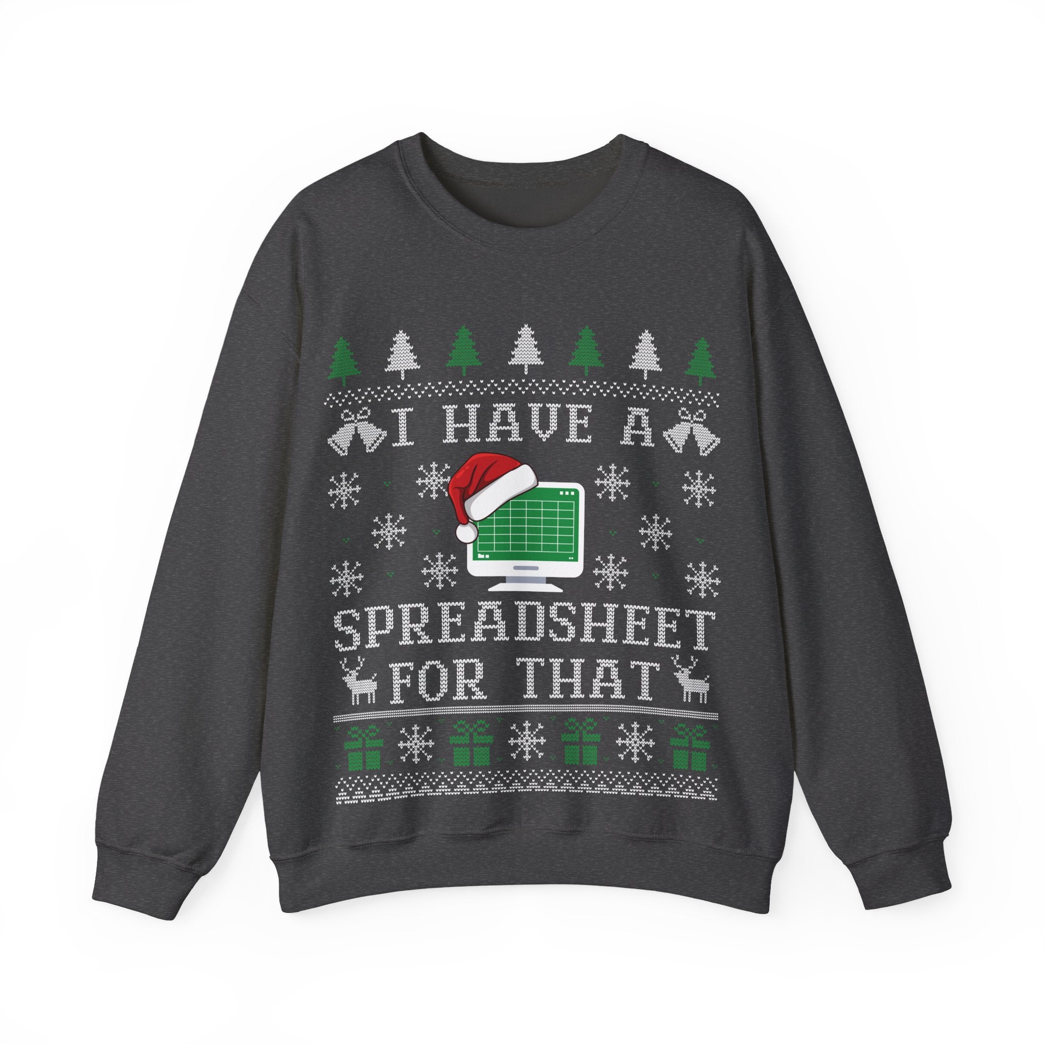 I Have A Spreadsheet For That Ugly Christmas Sweatshirt AUS