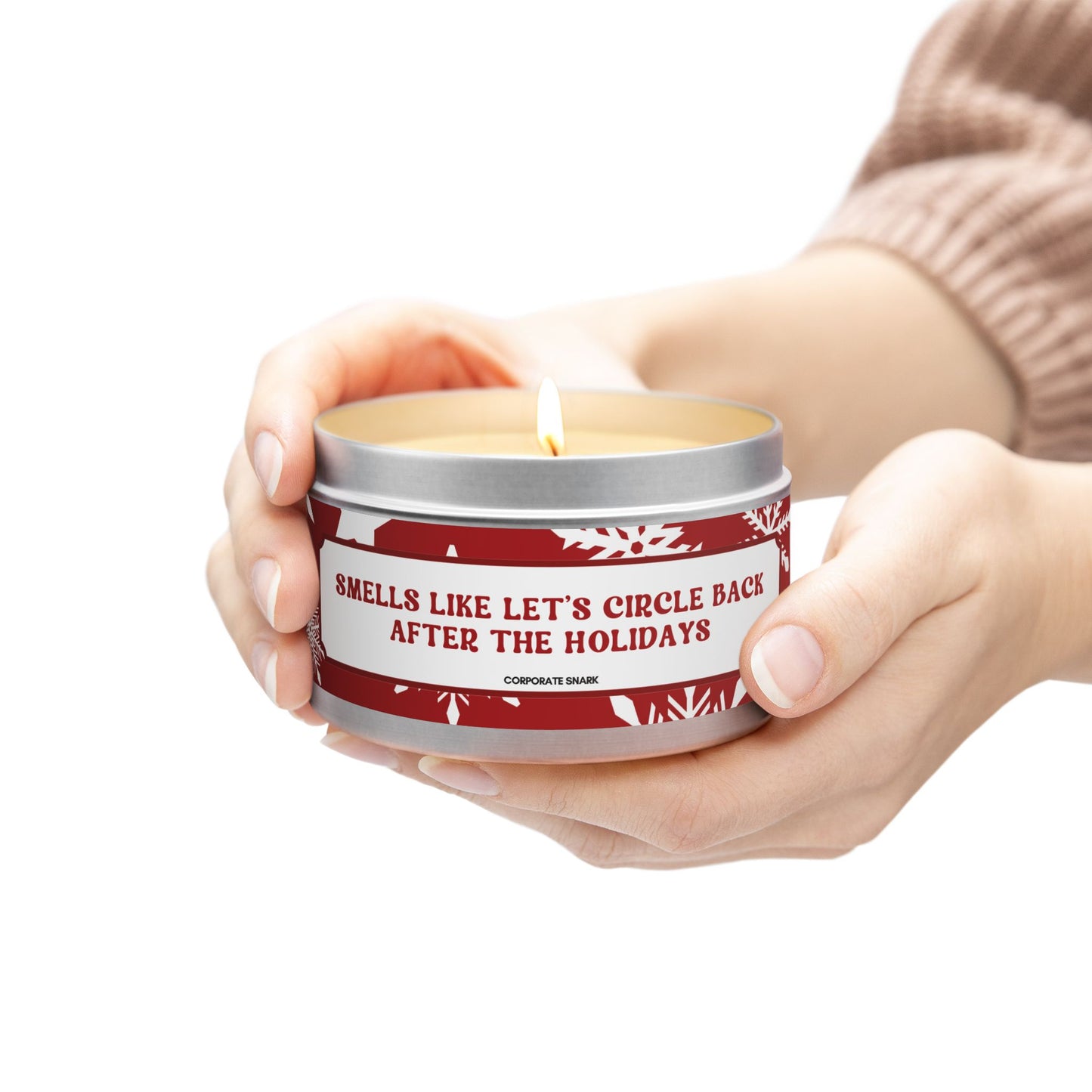 Smells Like Let's Circle Back After The Holidays Candle