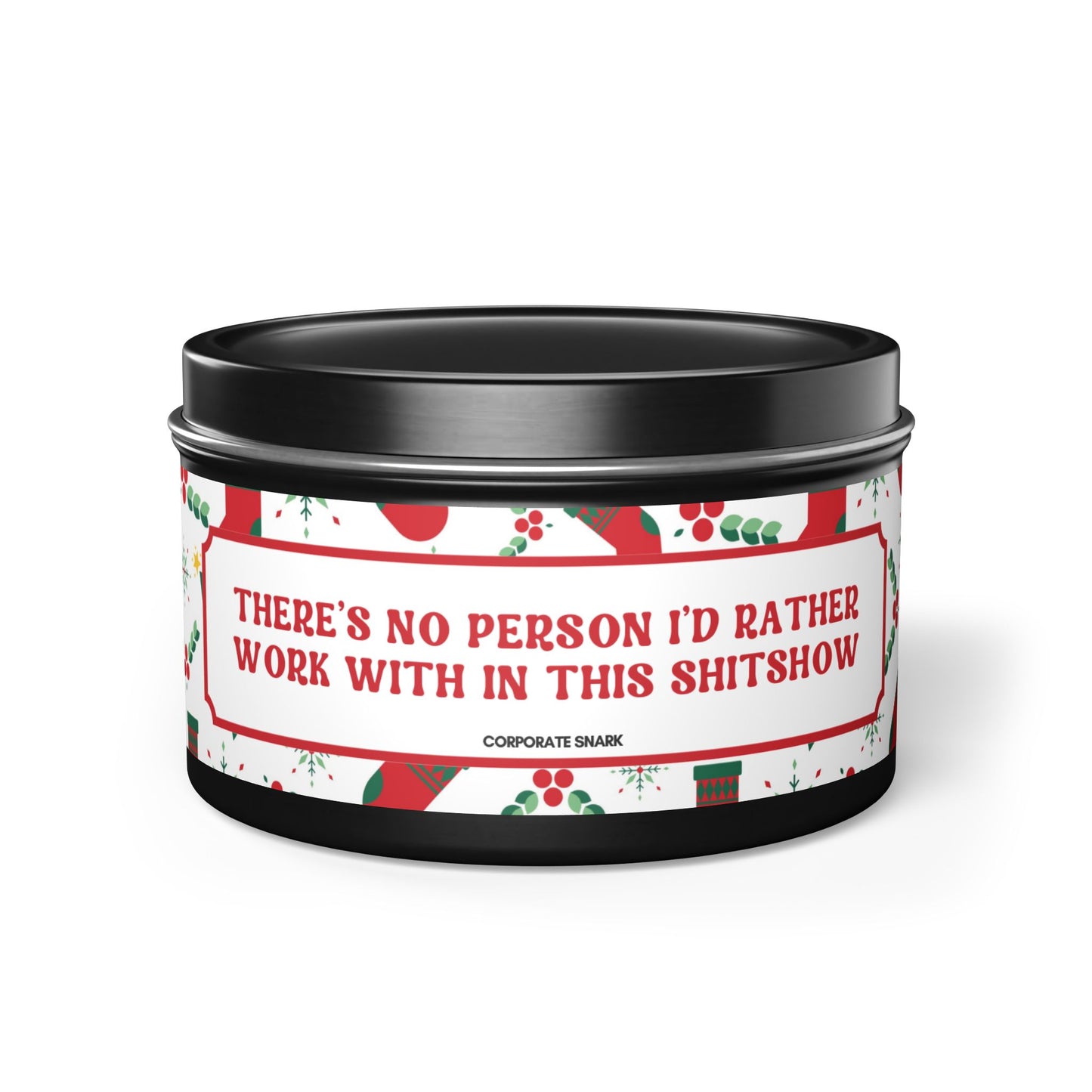 There Is No Personal I'd Rather Work With In This Shitshow Candle