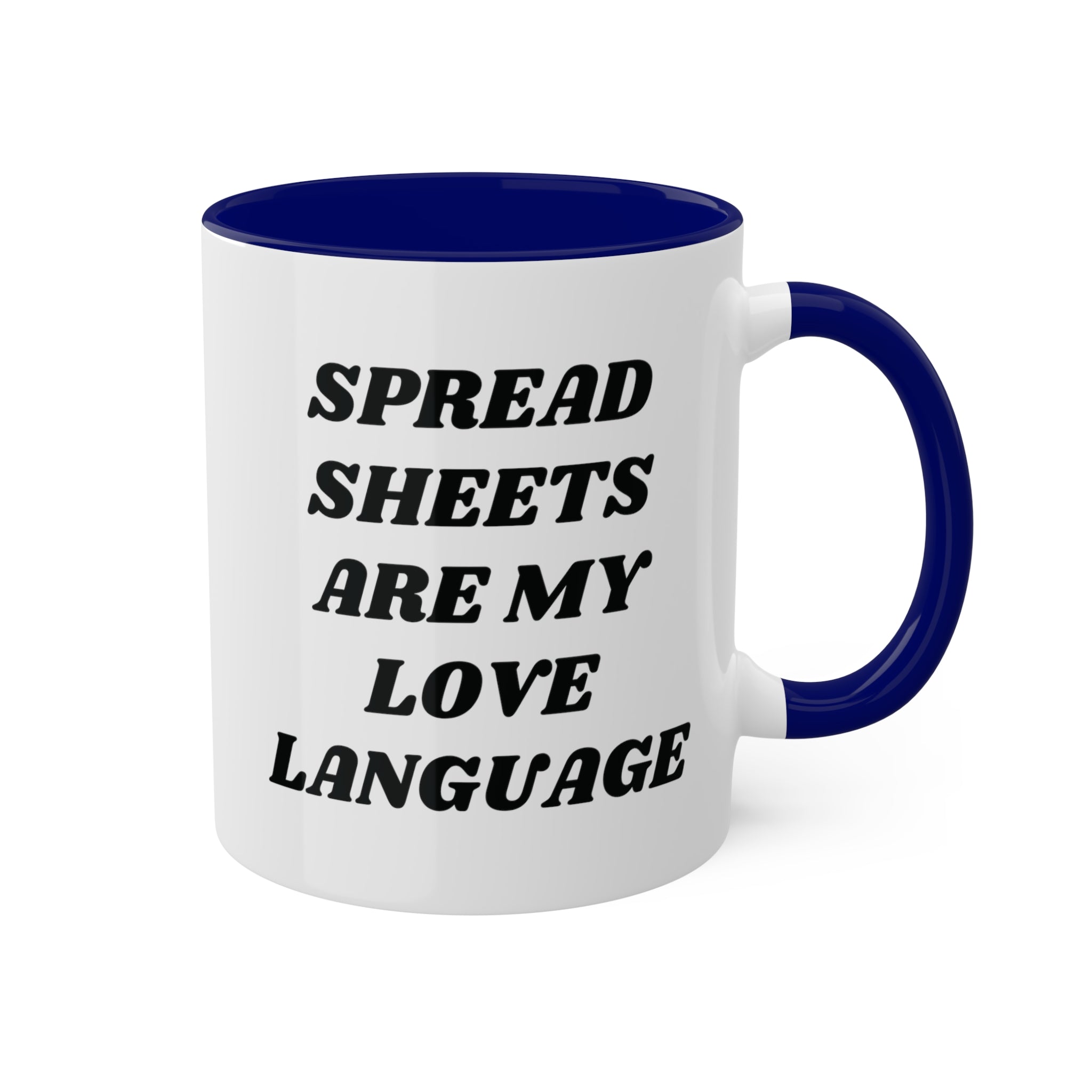 Spreadsheets Are My Love Language Mug 11 oz