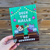Deck The Halls Not Coworkers Christmas Card