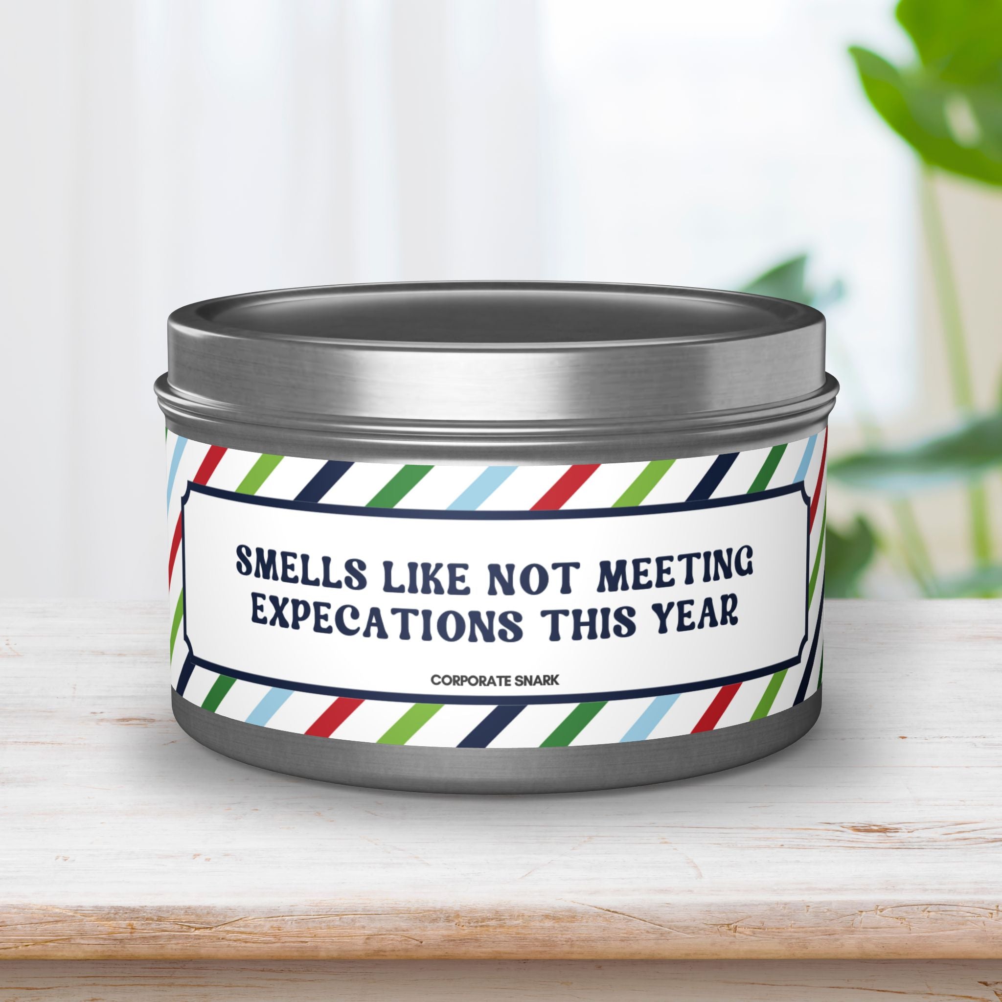 Smells Like Not Meeting Expectations This Year Candle