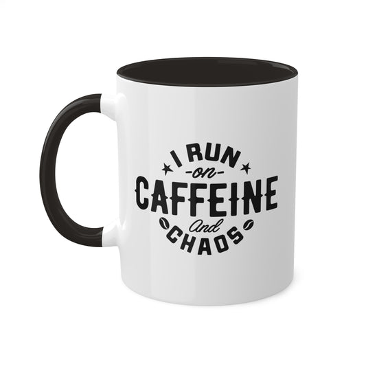 I Run On Caffeine Mug 11 oz