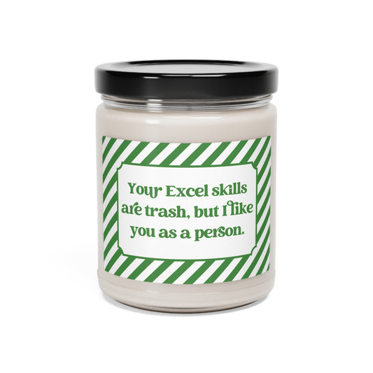 Your Excel Skills are Trash, but I Like You as a Person Candle