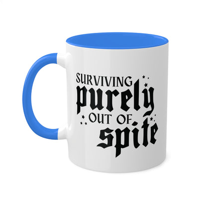 Surviving Purely Out Of Spite Mug 11 oz