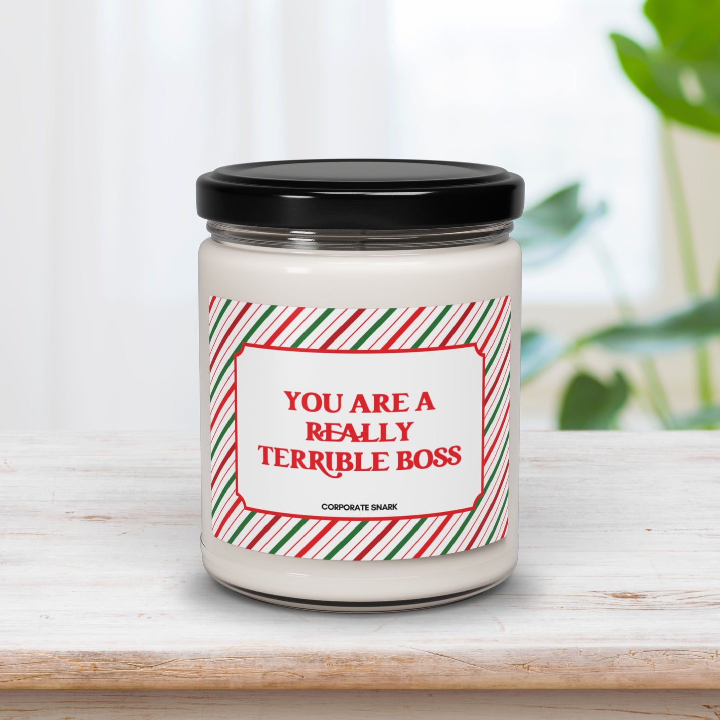 You Are a Really Terrible Boss Candle