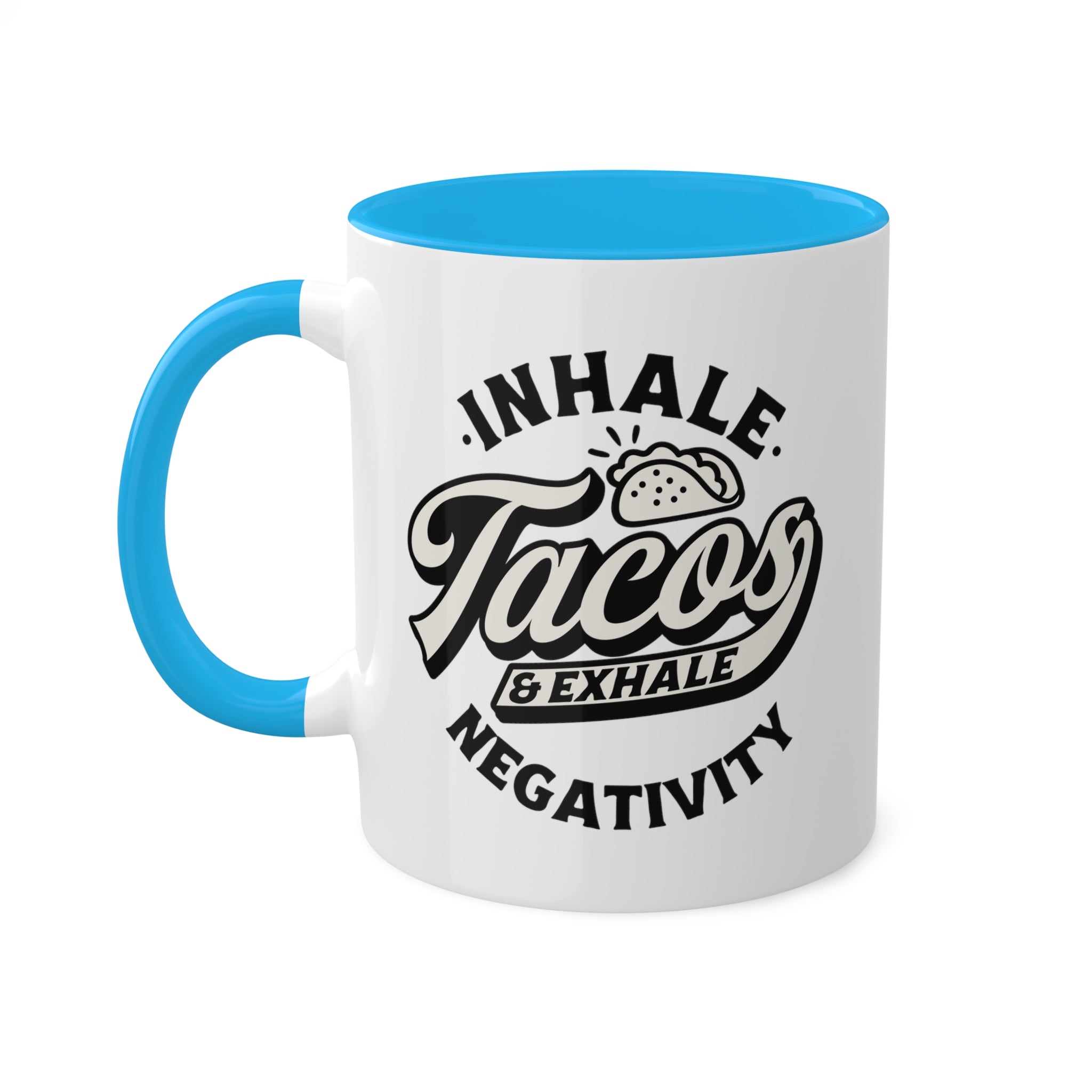 Inhale Tacos Mug 11 oz