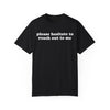 Please Hesitate To Reach Out To Me Tee