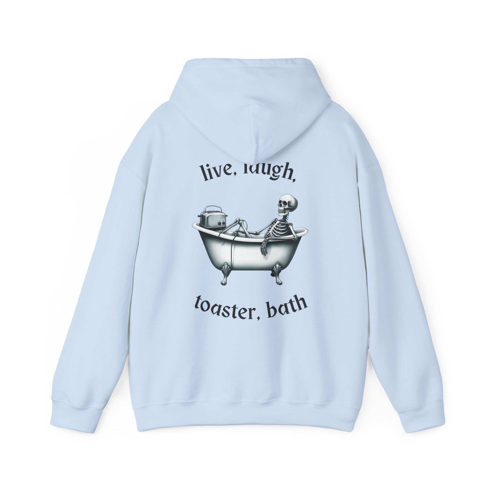 Live, Laugh, Toaster Bath Hoodie UK