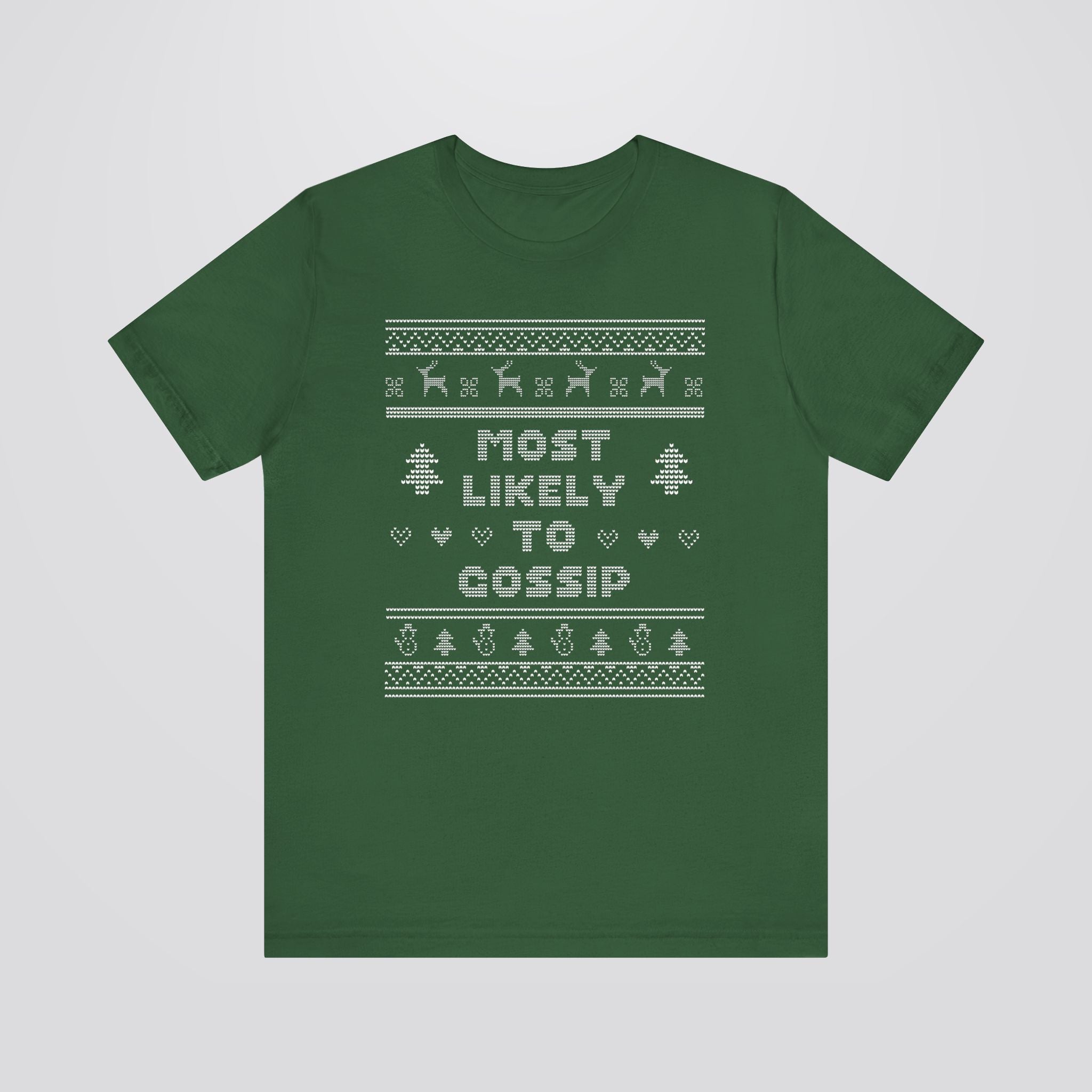 Most Likely To Gossip Ugly Christmas Tshirt