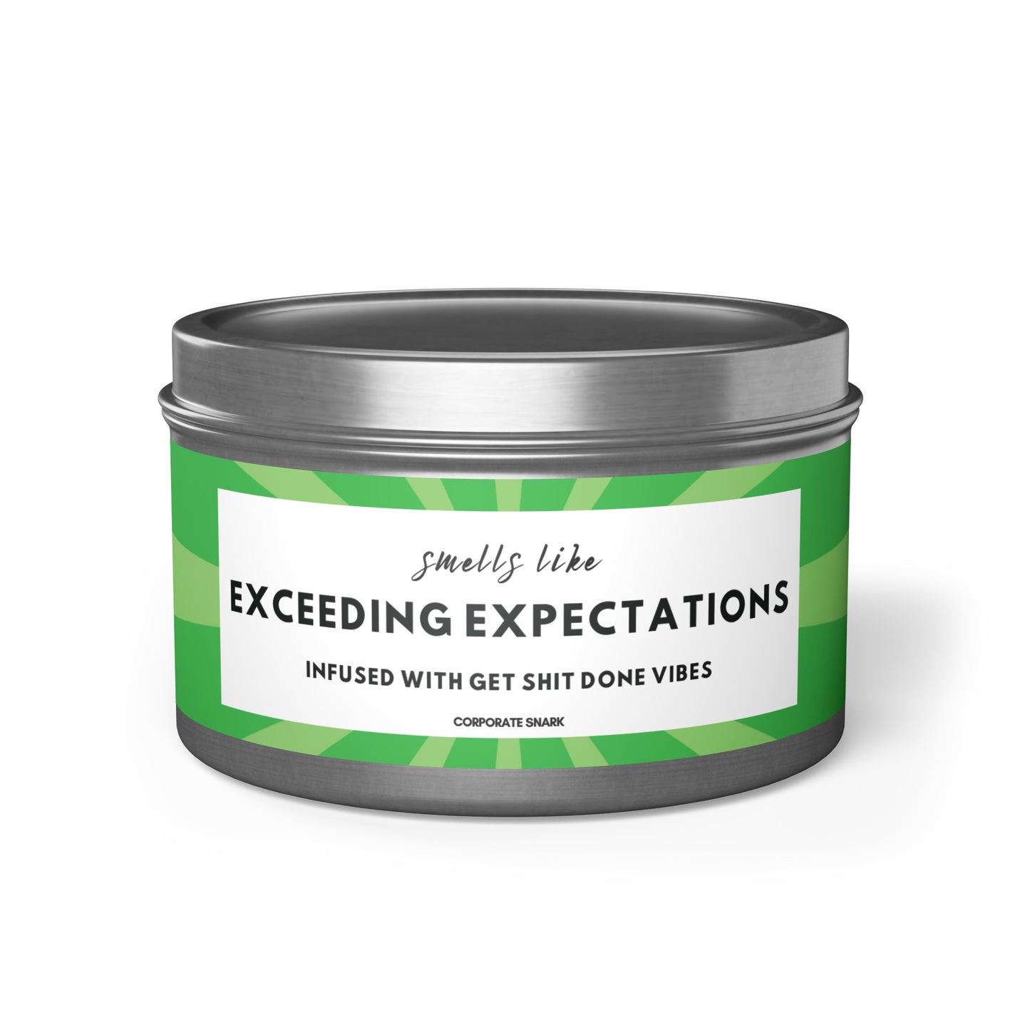 Smells Like Exceeding Expectations, Infused with Get Shit Done Vibes Candle