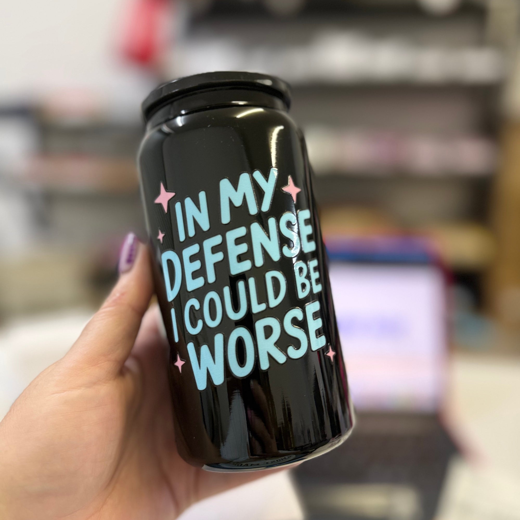 In My Defense I Could Be Worse Tumbler