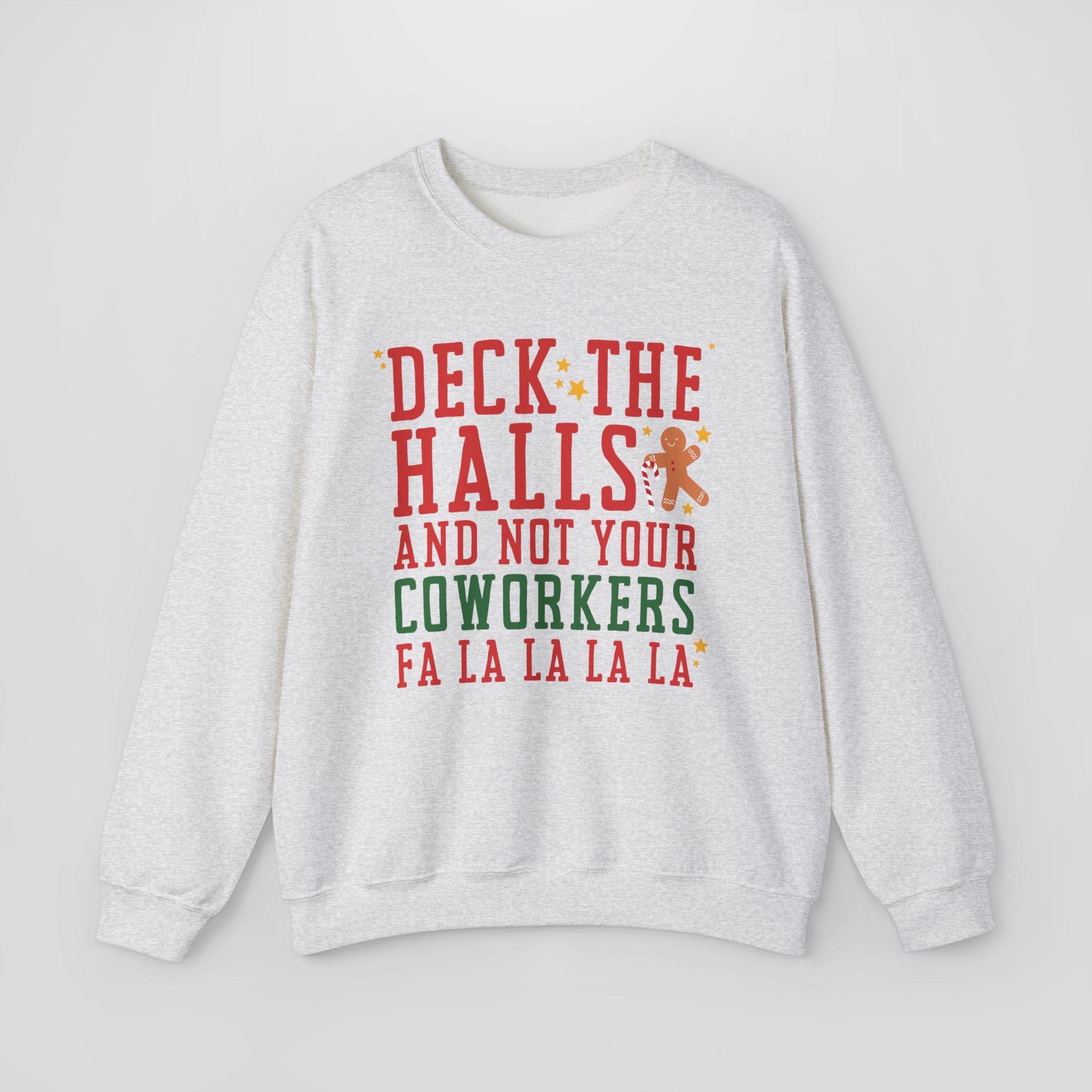 Deck The Halls and Not Your Coworkers Christmas Sweater