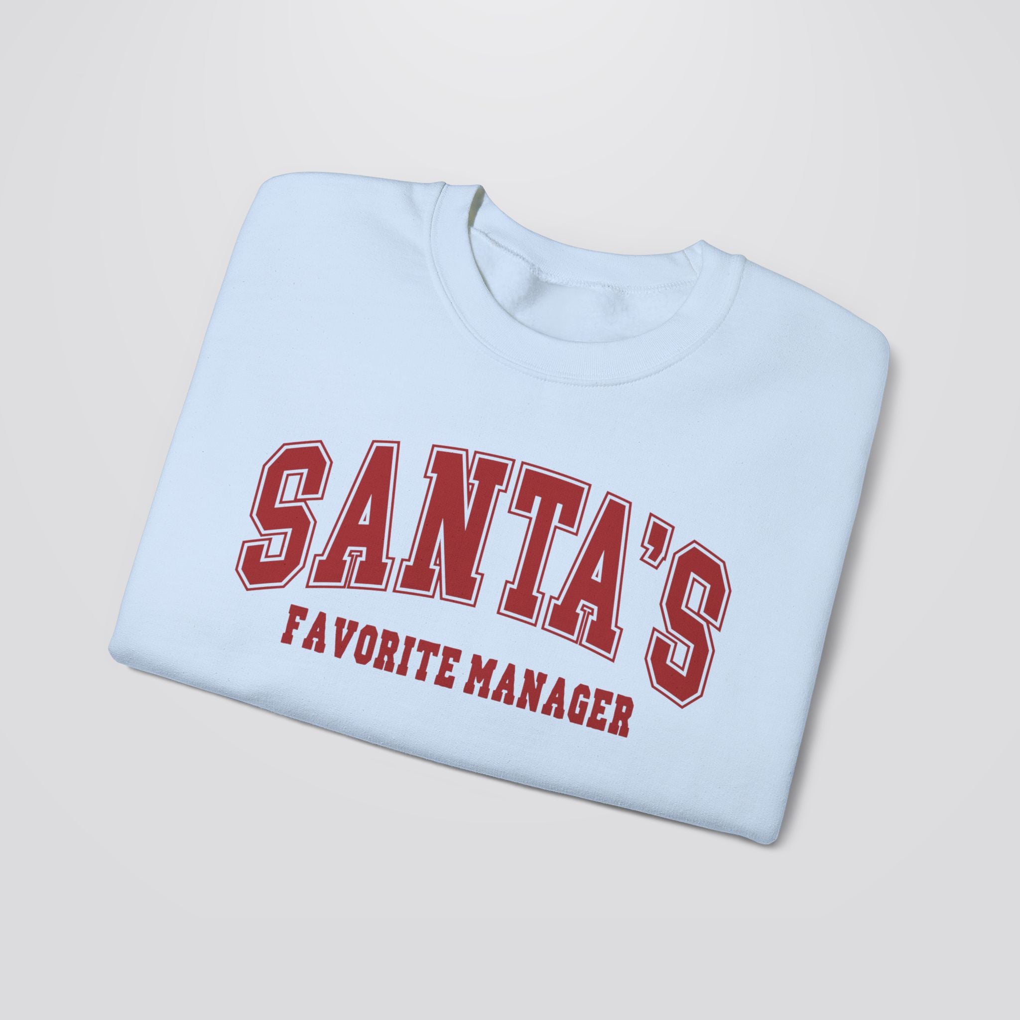 Santa's Favorite Manager Christmas Sweatshirt