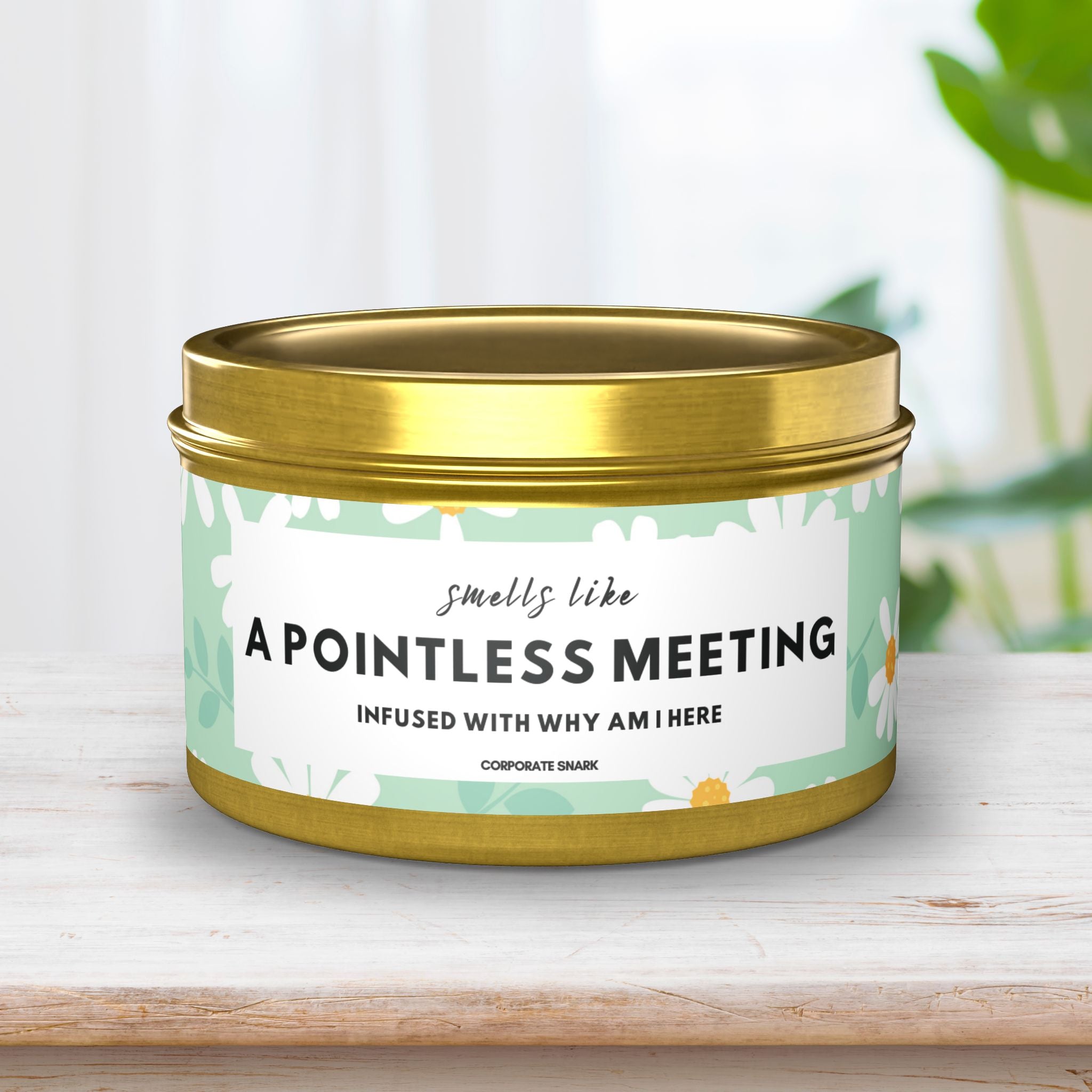 Smells Like a Pointless Meeting Infused with Why Am I Here Candle