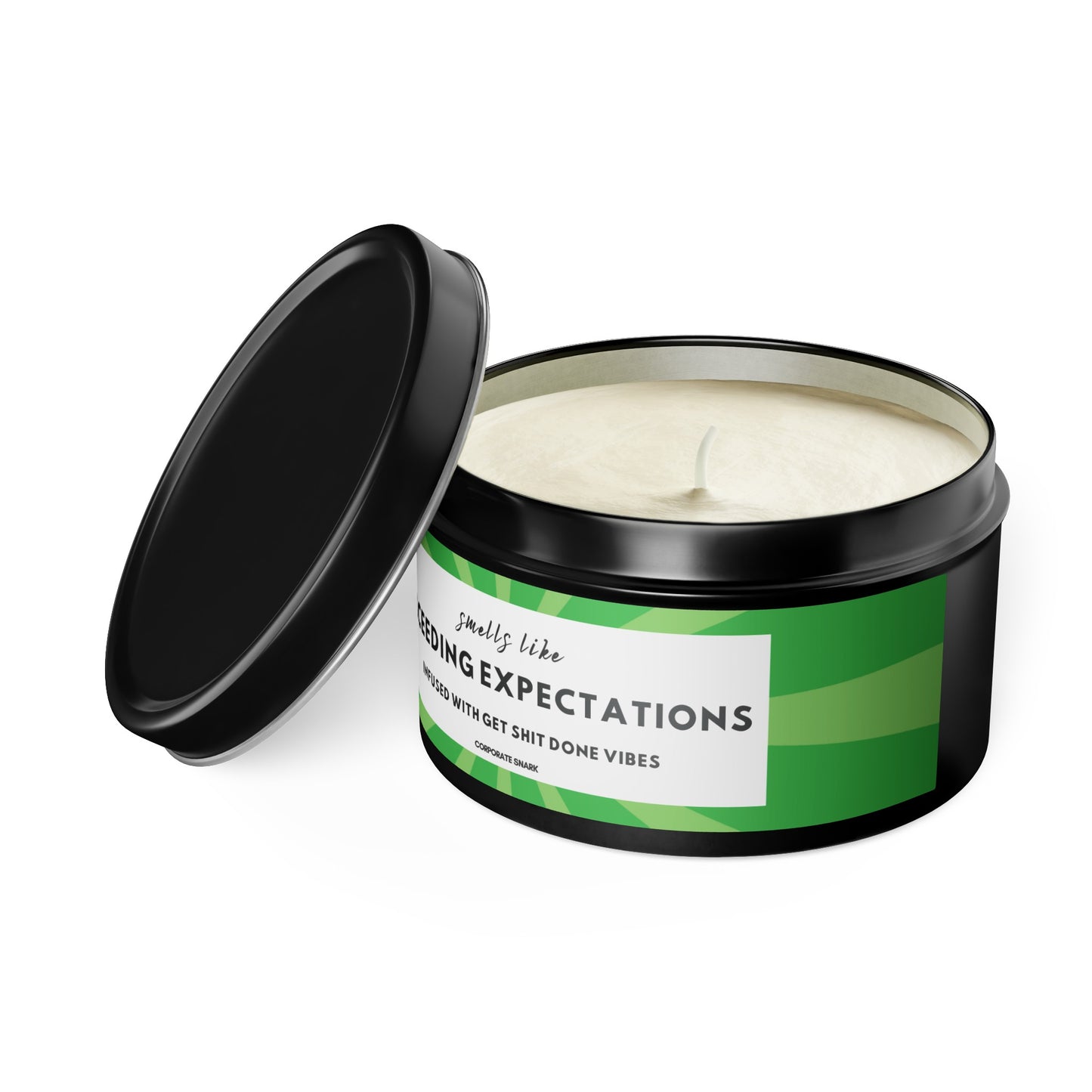 Smells Like Exceeding Expectations, Infused with Get Shit Done Vibes Candle