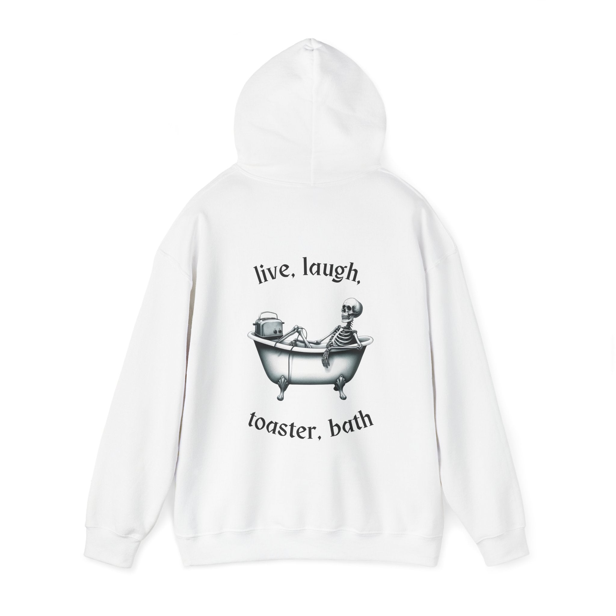 Live, Laugh, Toaster Bath Hoodie