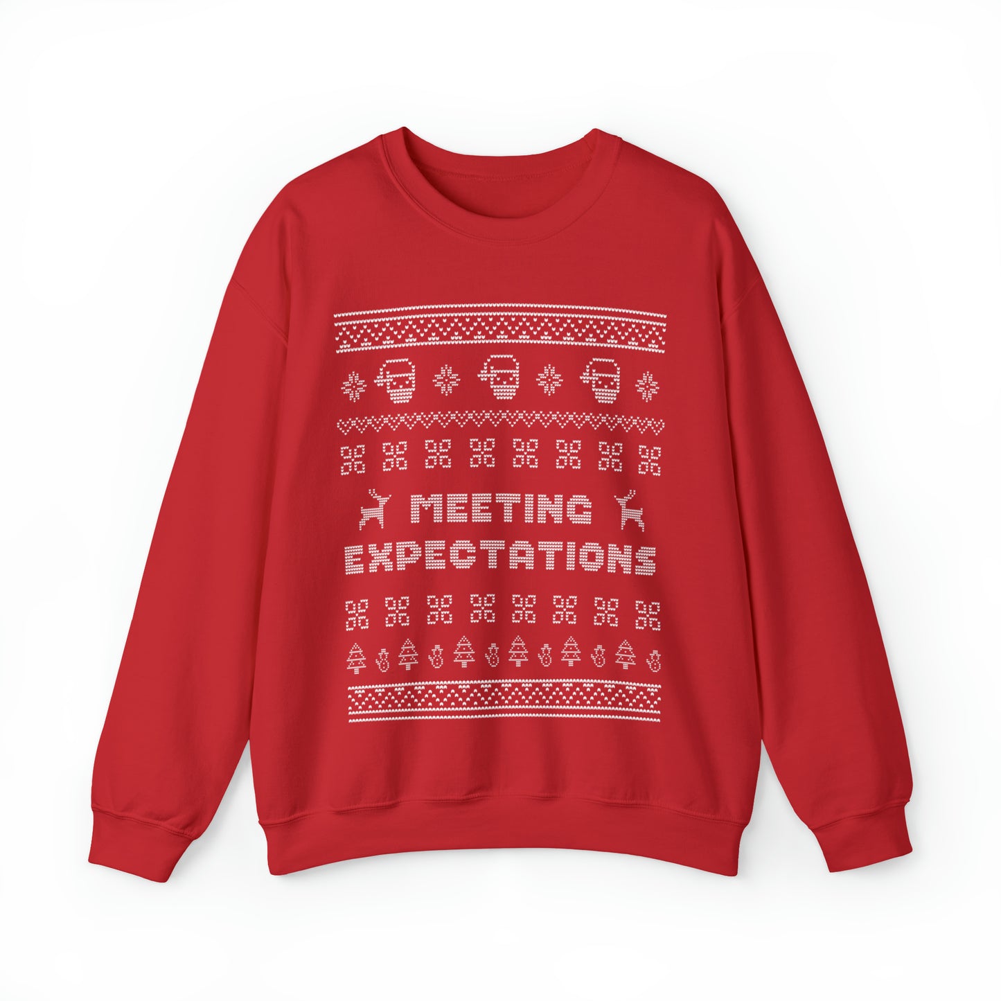 Meeting Expectations Ugly Sweater Sweatshirt