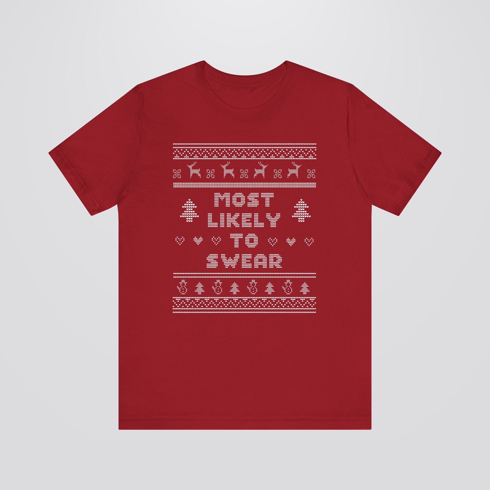 Most Likely To Swear Ugly Christmas Tshirt