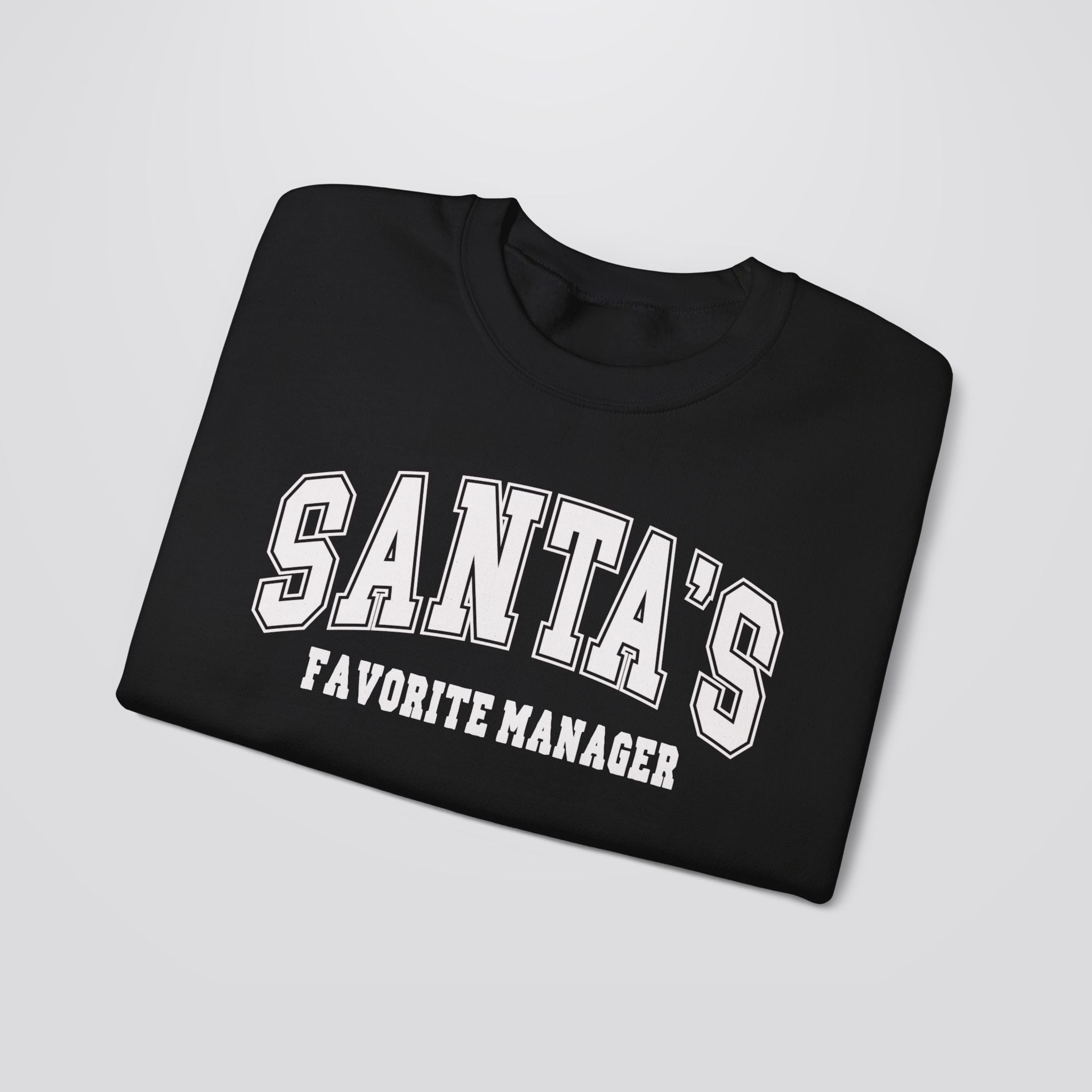 Santa's Favorite Manager Christmas Sweatshirt