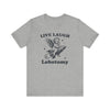 Live, Laugh, Lobotomy T-Shirt