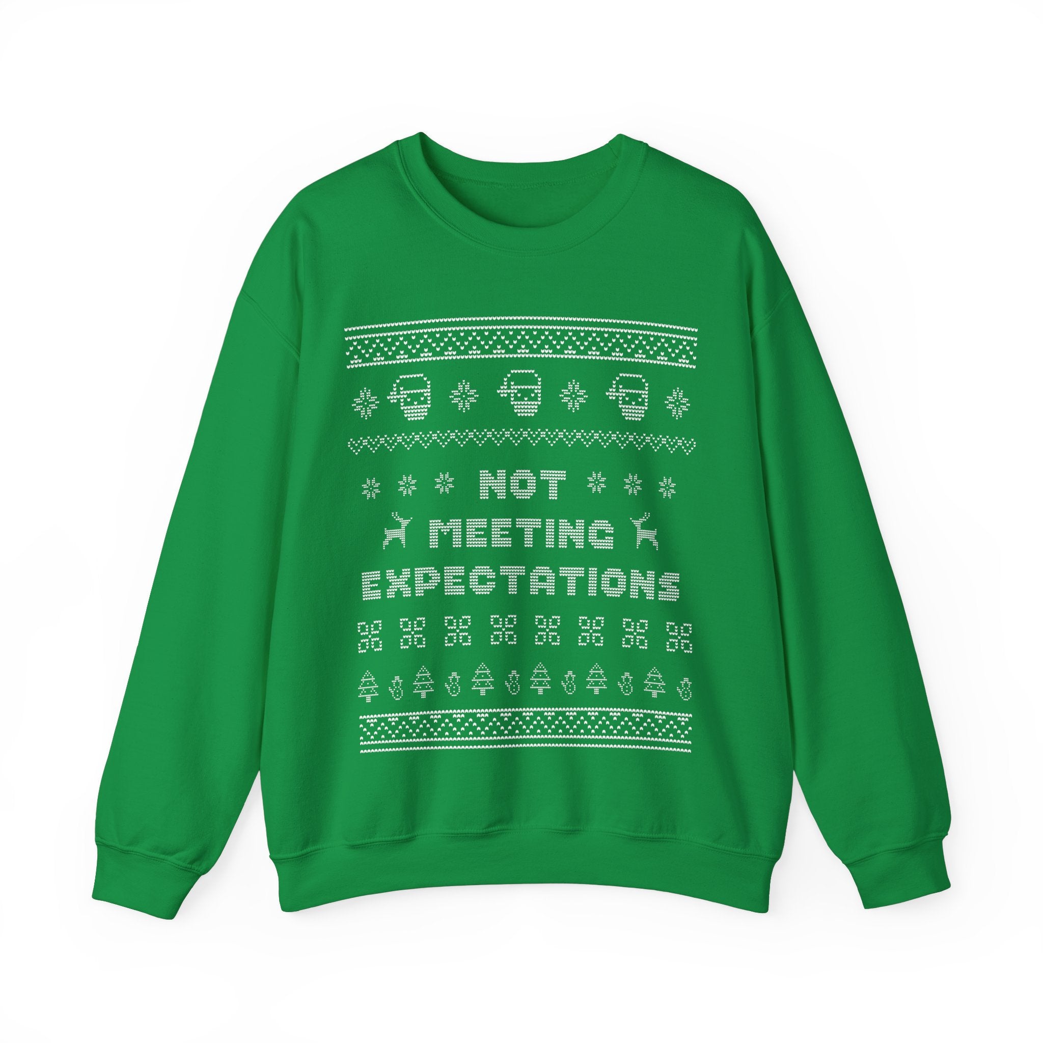 Not Meeting Expectations Ugly Sweater Sweatshirt