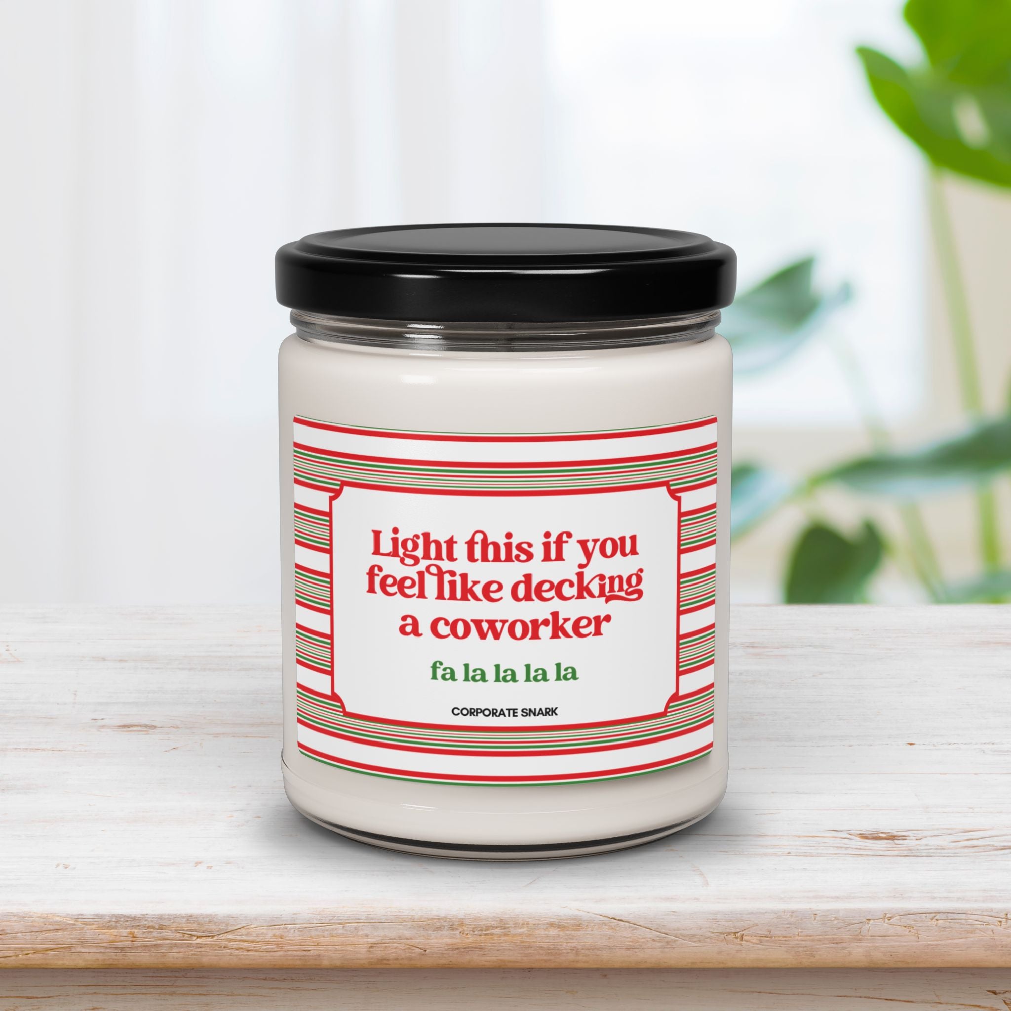 Light this if you feel like decking a coworker Candle