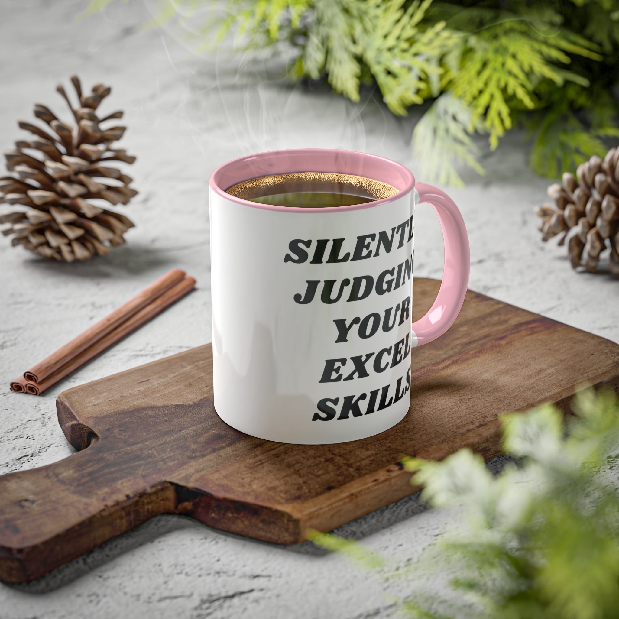 Silently Judging Your Excel Skills Mug 11 oz