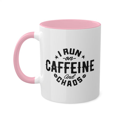 I Run On Caffeine Mug 11 oz