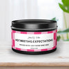 Not Meeting Expectations, Infused with I Just Work Here Vibes Candle