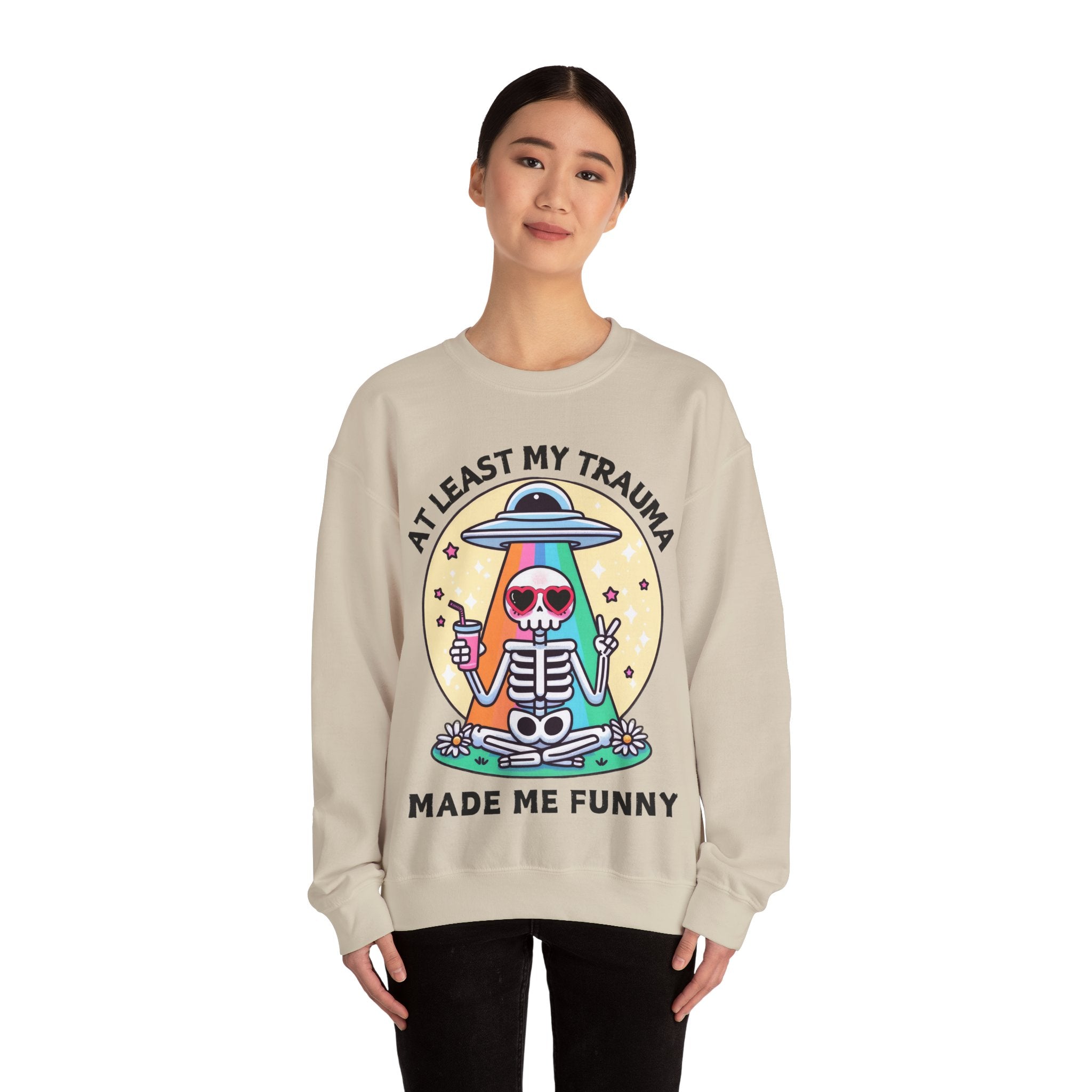 At Least My Trauma Made Me Funny Sweatshirt UK