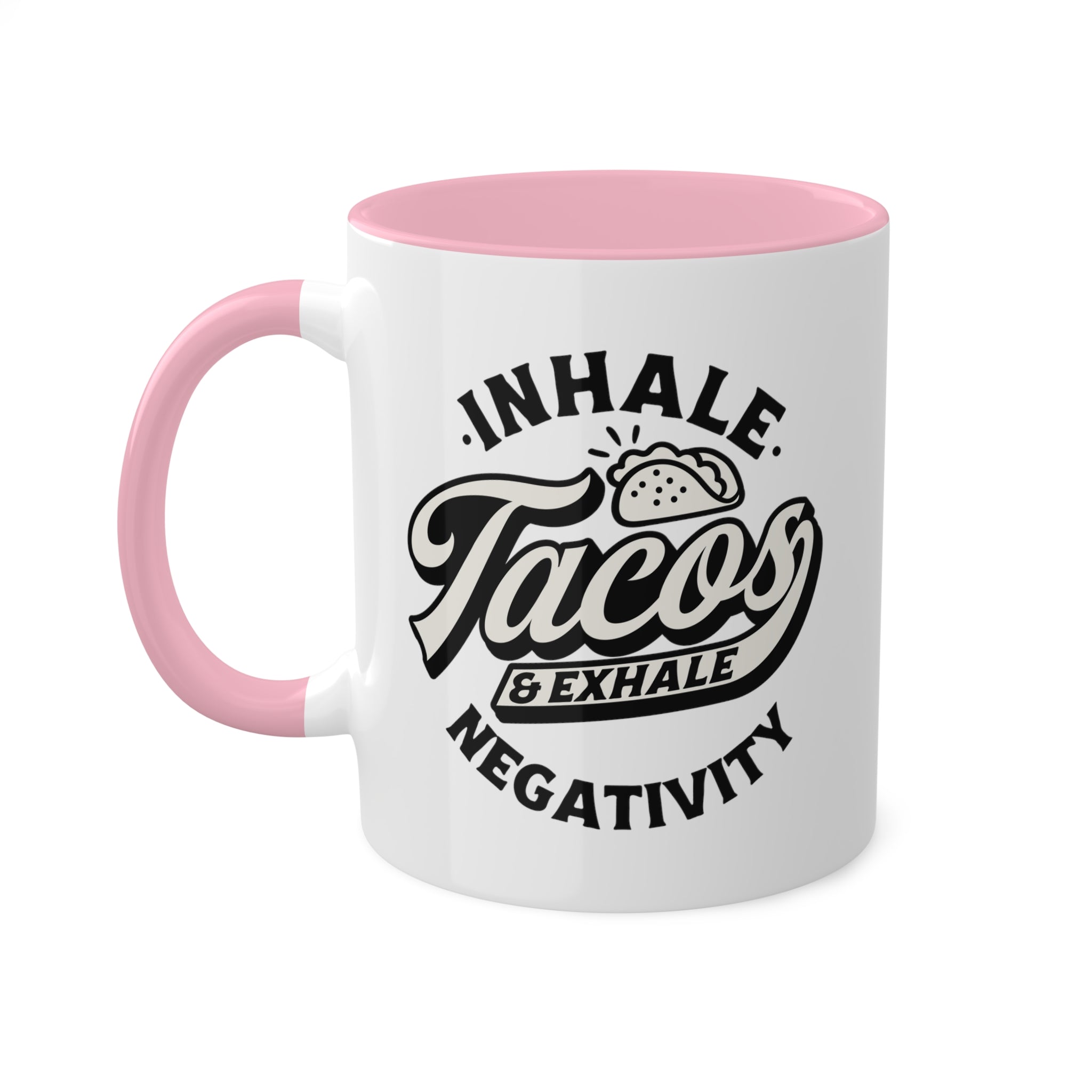 Inhale Tacos Mug 11 oz