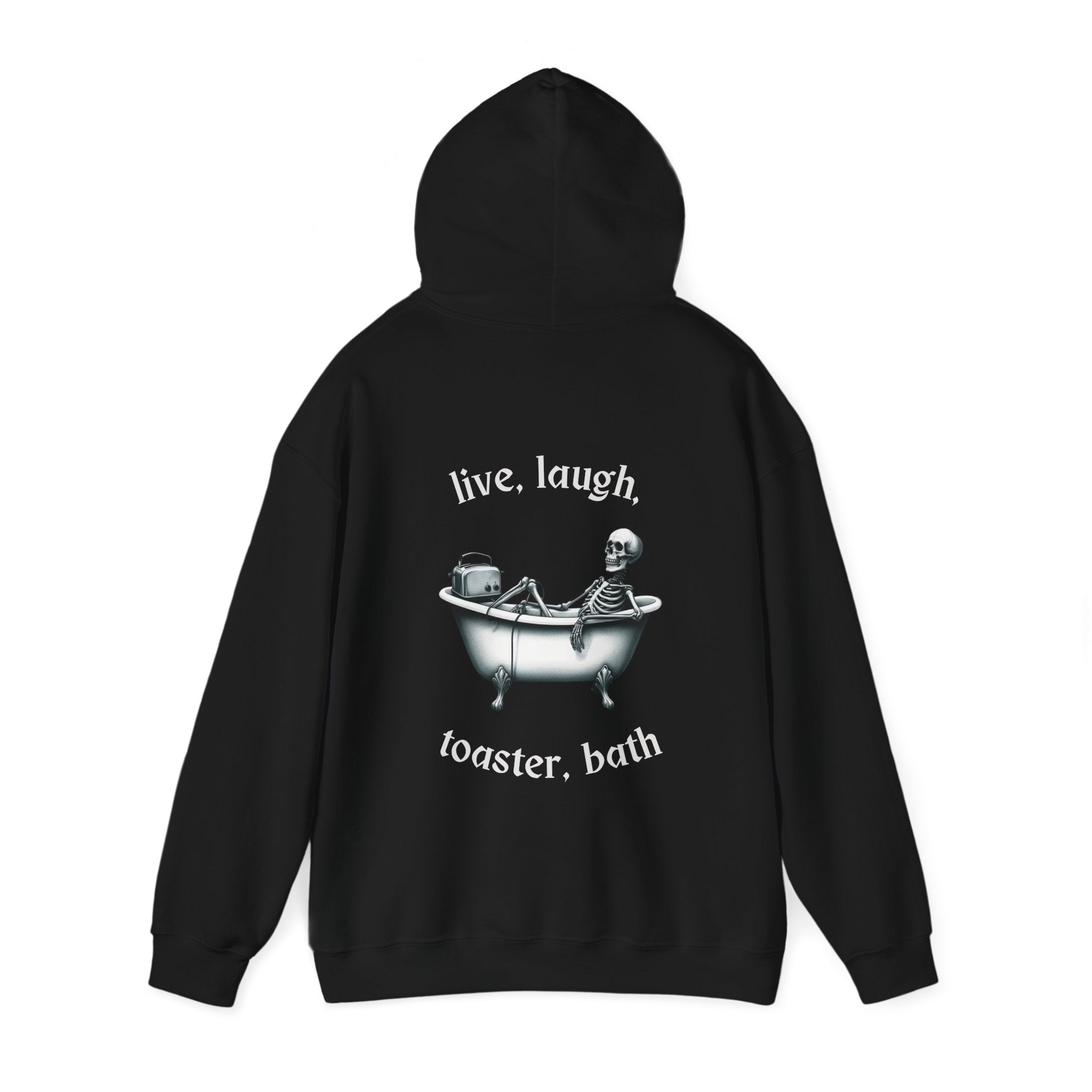 Live, Laugh, Toaster Bath Hoodie