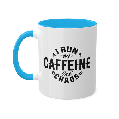 I Run On Caffeine Mug 11 oz