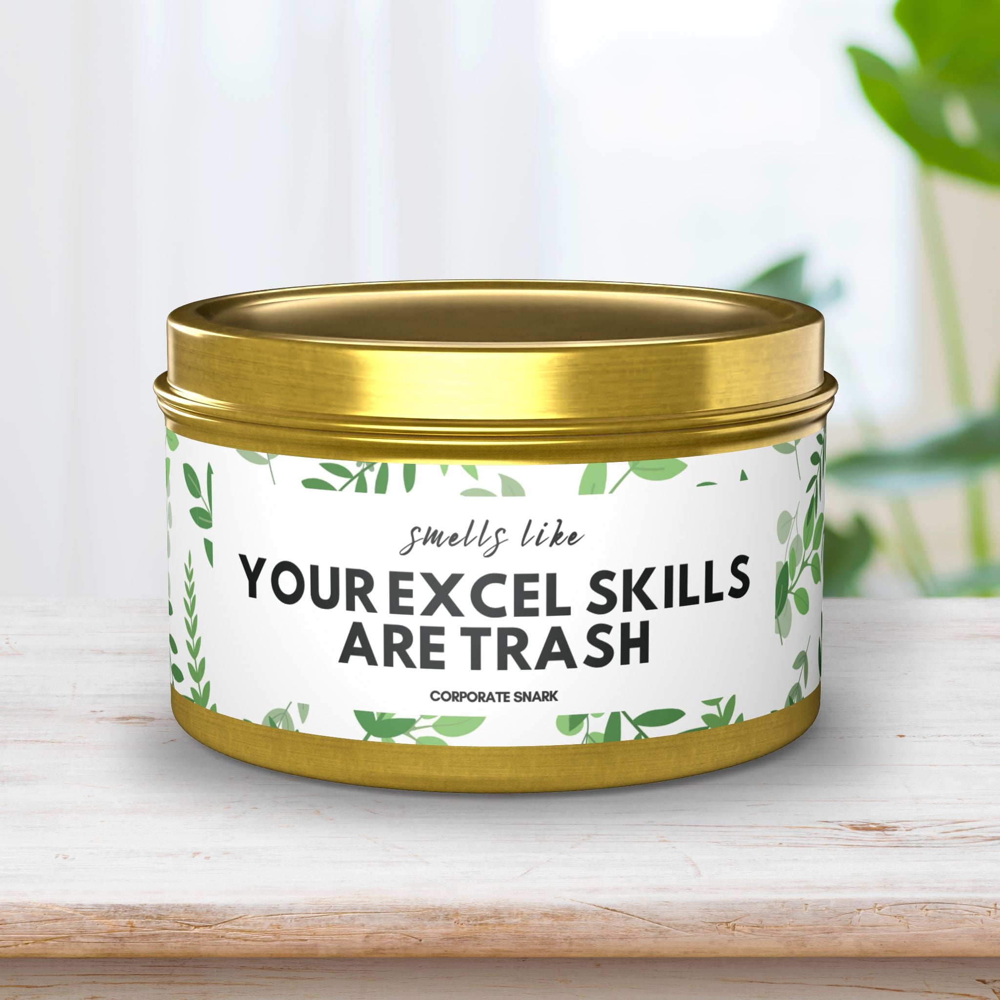 Smells Like Your Excel Skills Are Trash Candle