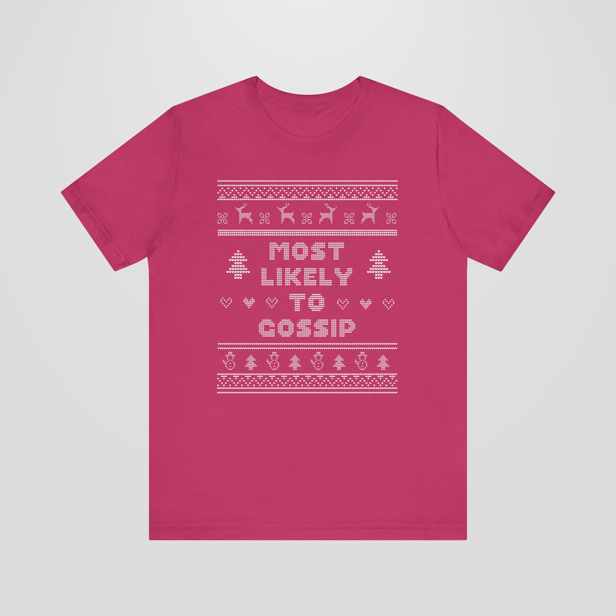 Most Likely To Gossip Ugly Christmas Tshirt