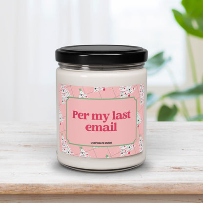 Per My Last Email Candle