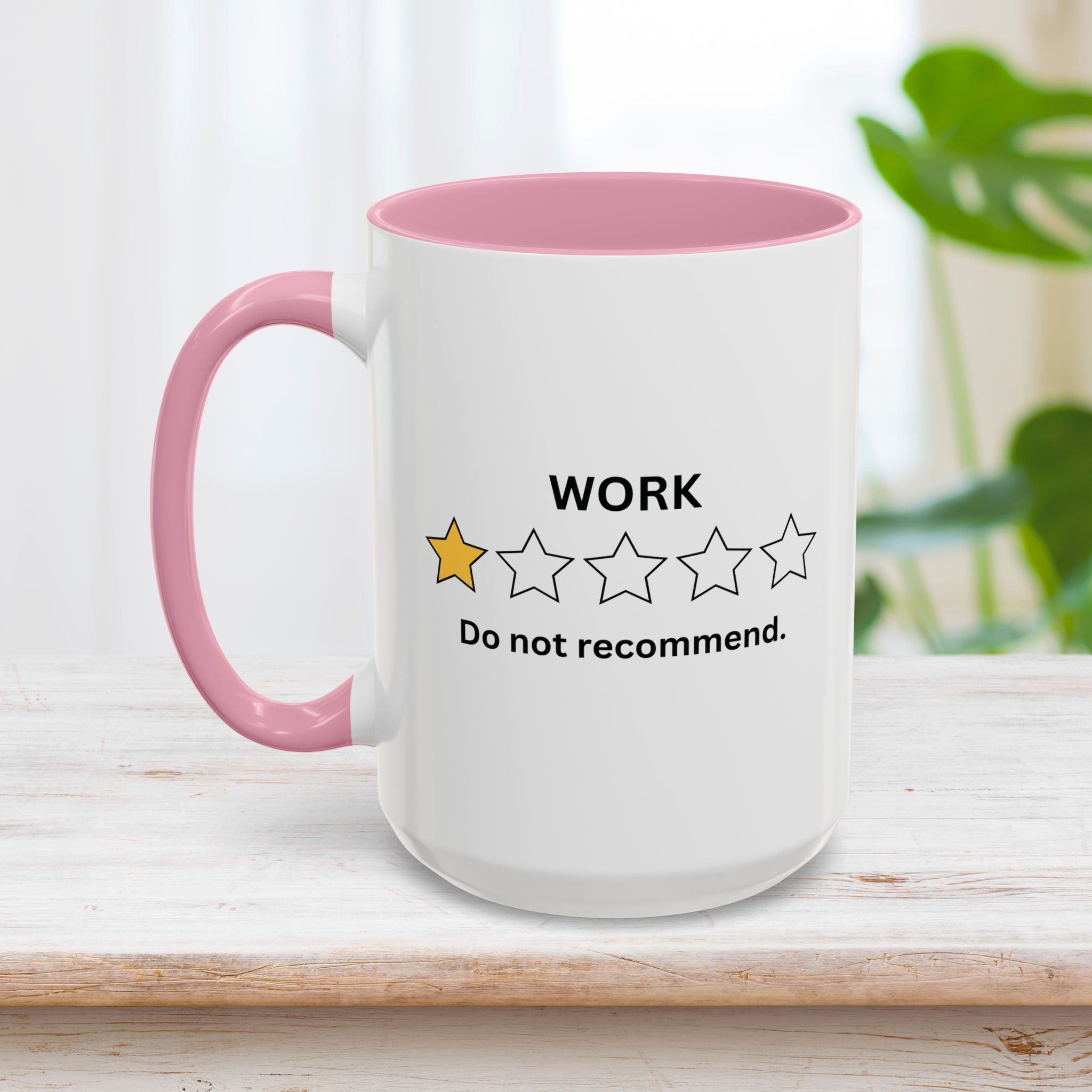 Work 1 Out of 5 Stars: Do Not Recommend Mug 15oz