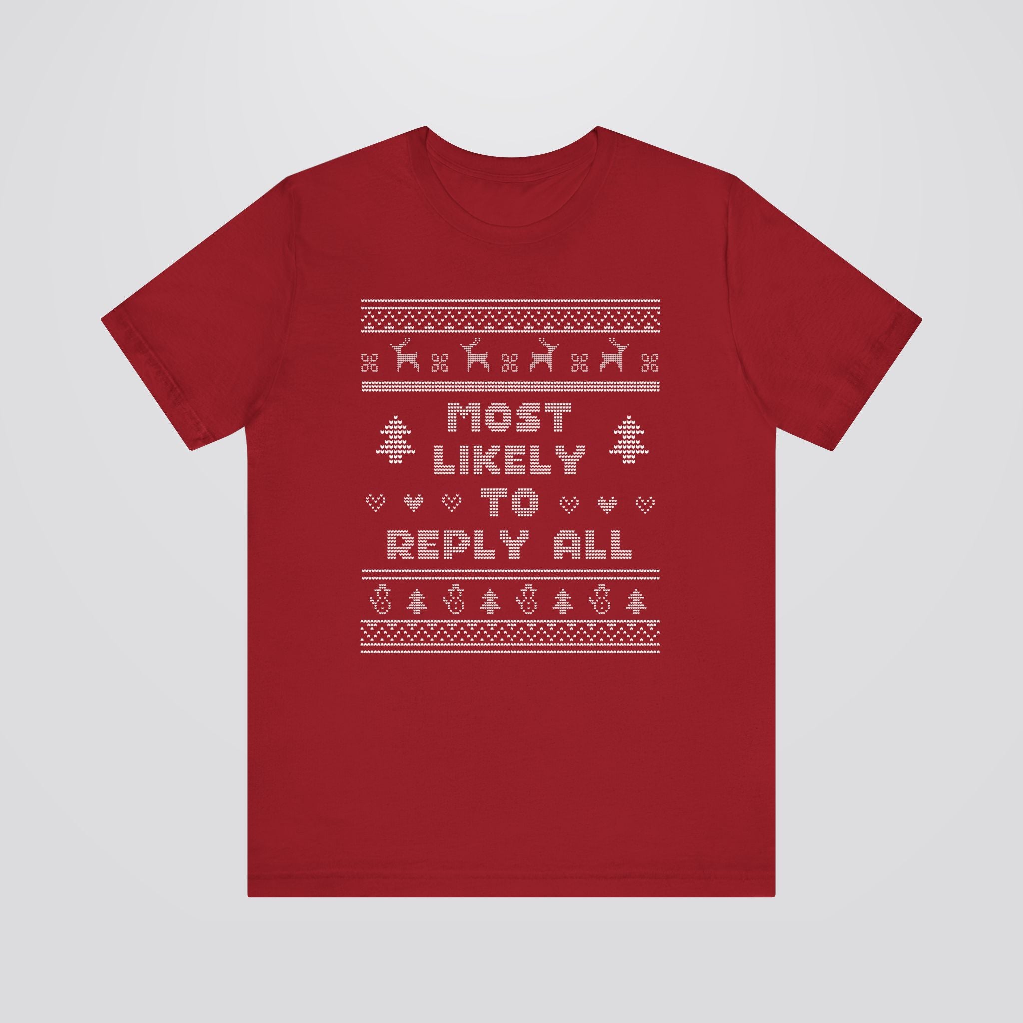 Most Likely To Reply All Ugly Christmas Tshirt