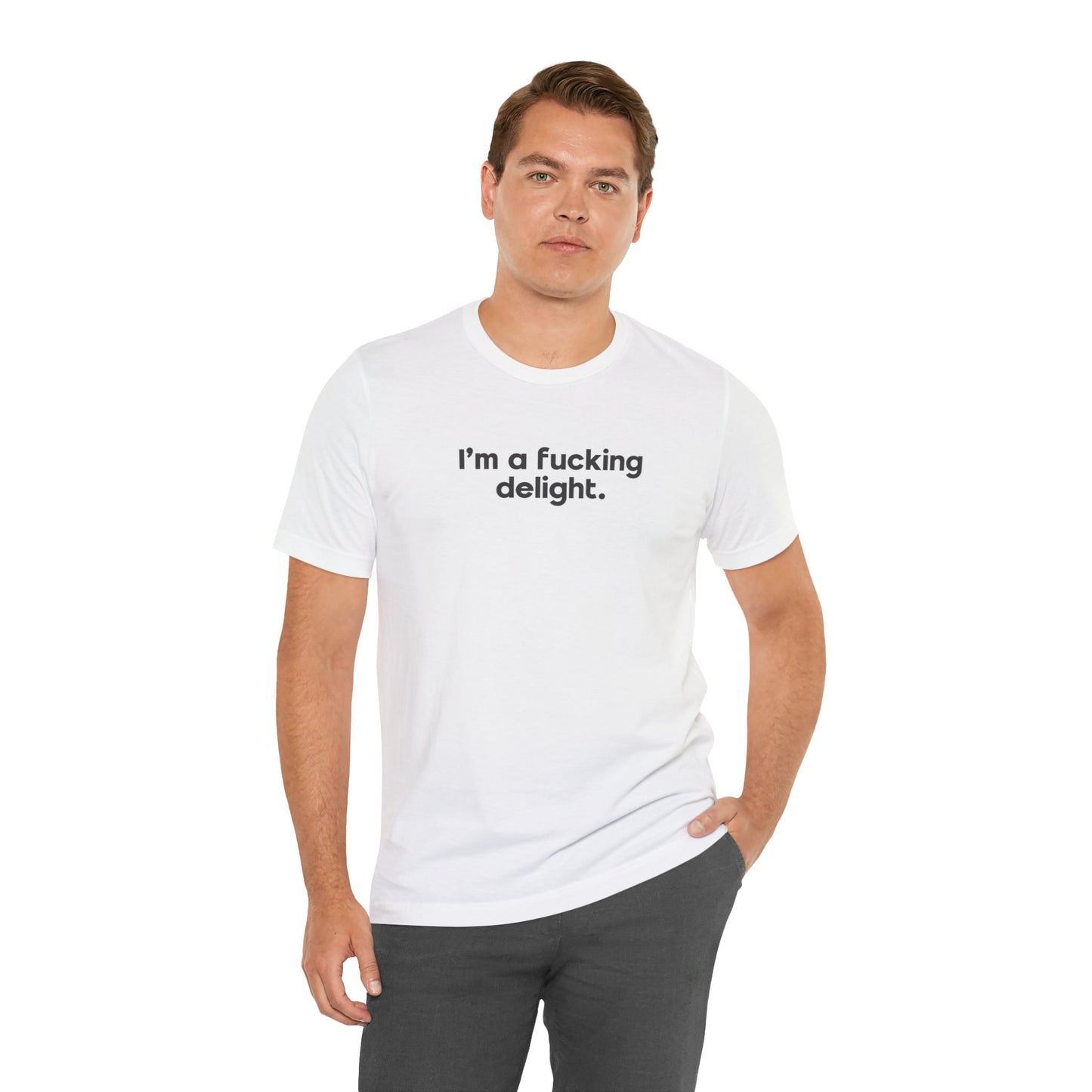 I'm a Fucking Delight Tee