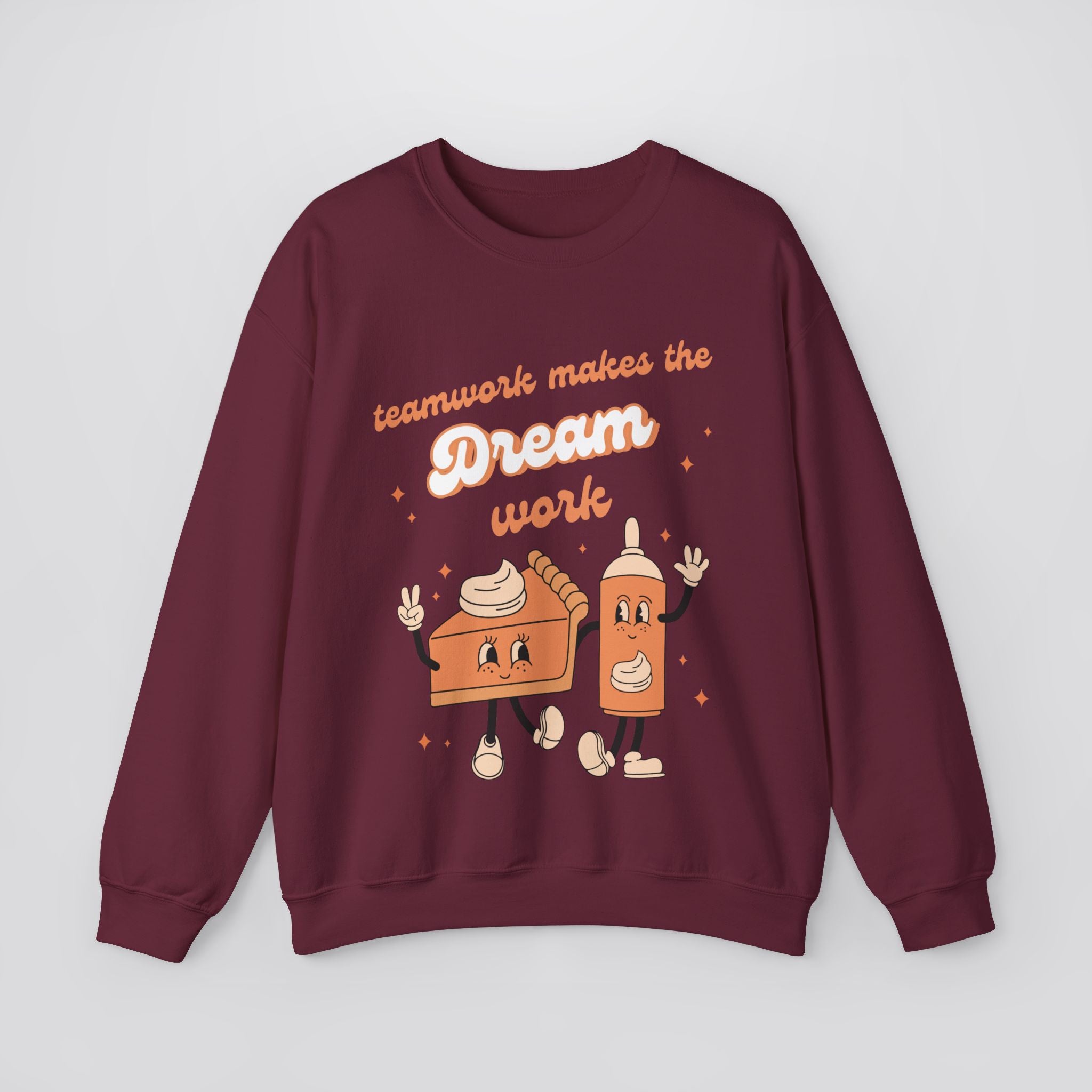 Teamwork Makes The Dream Work Pie Sweatshirt