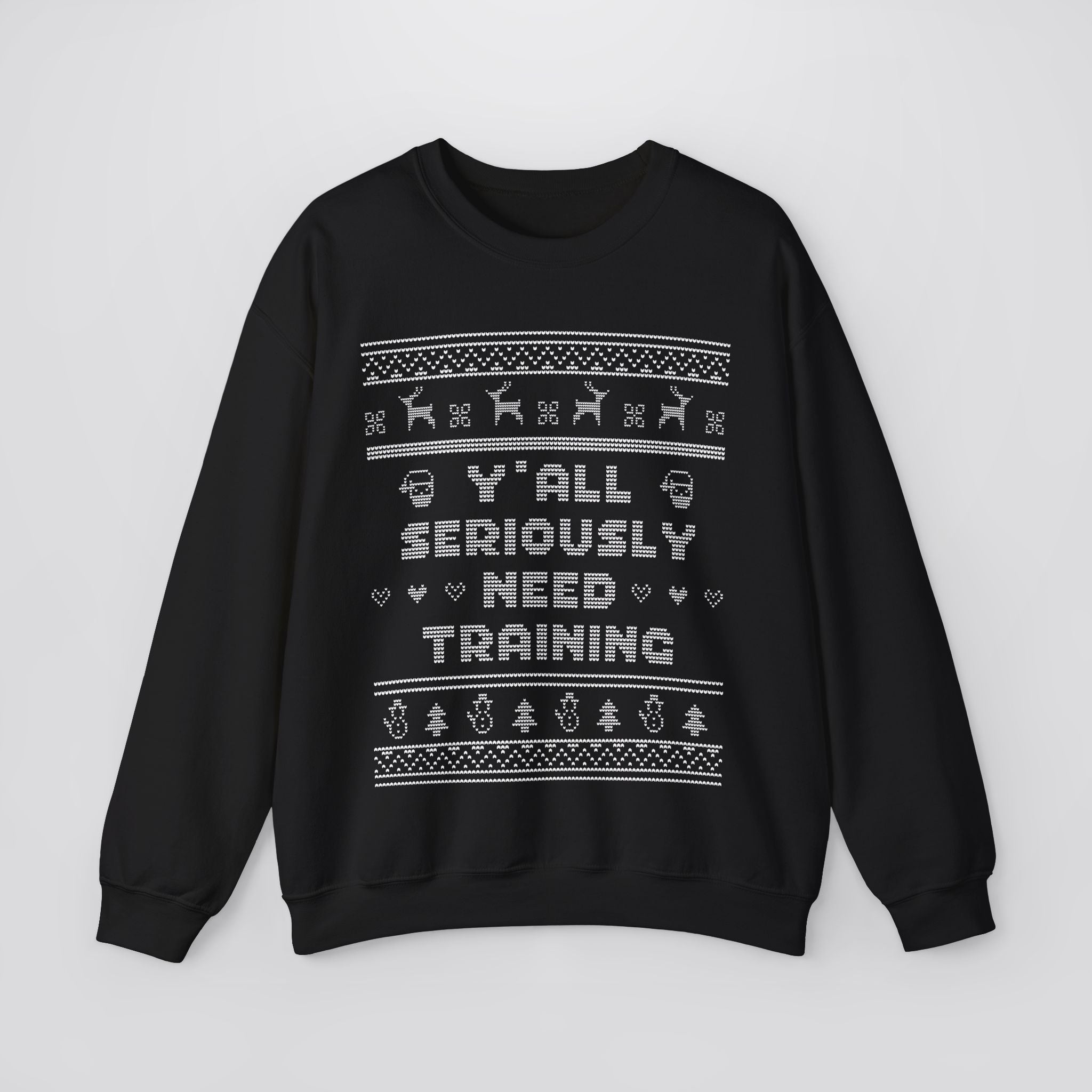 Y'all Need Training Ugly Christmas Sweatshirt