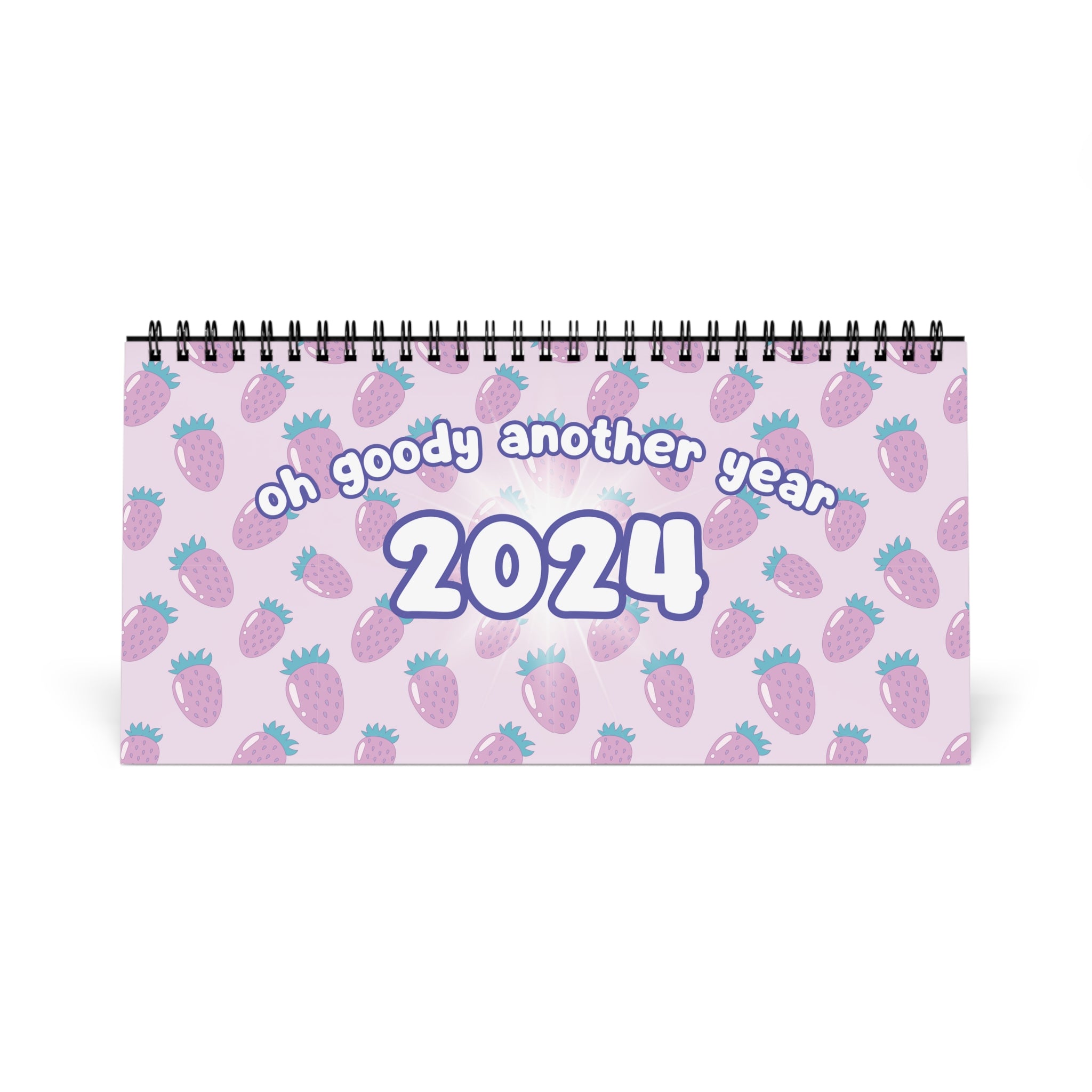 2024 Oh Goody Another Year Sarcastic Desk Calendar Corporate Snark