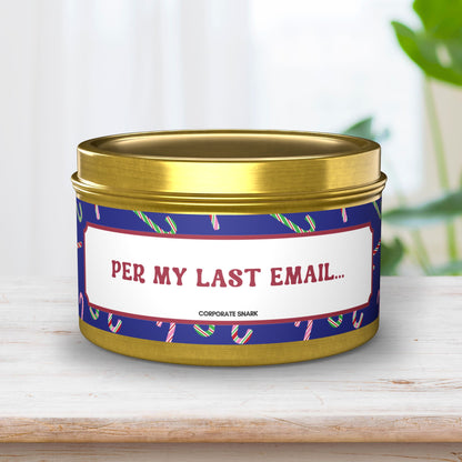 Per My Last Email... Candle